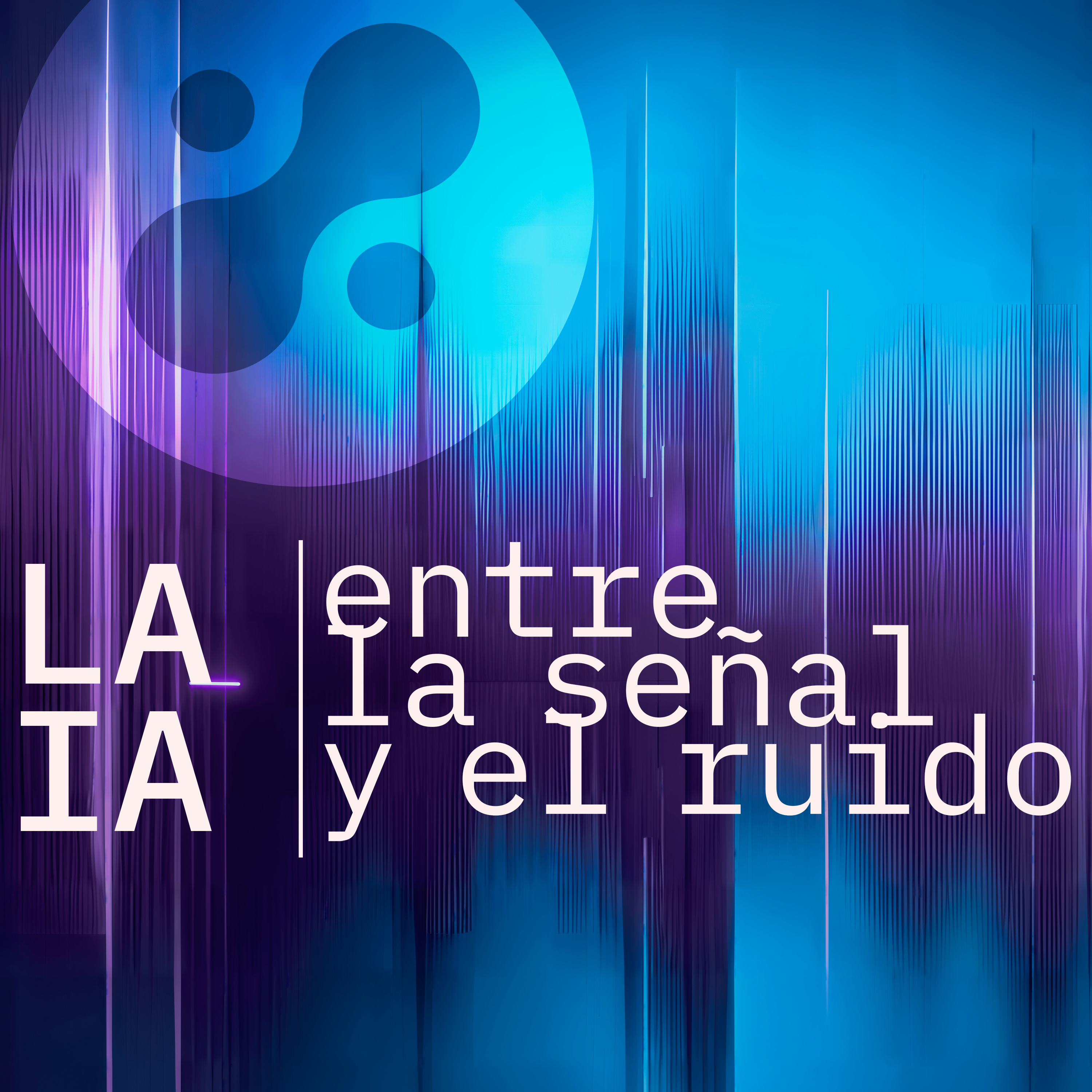 Portada de LA IA - Entre la señal y el ruido