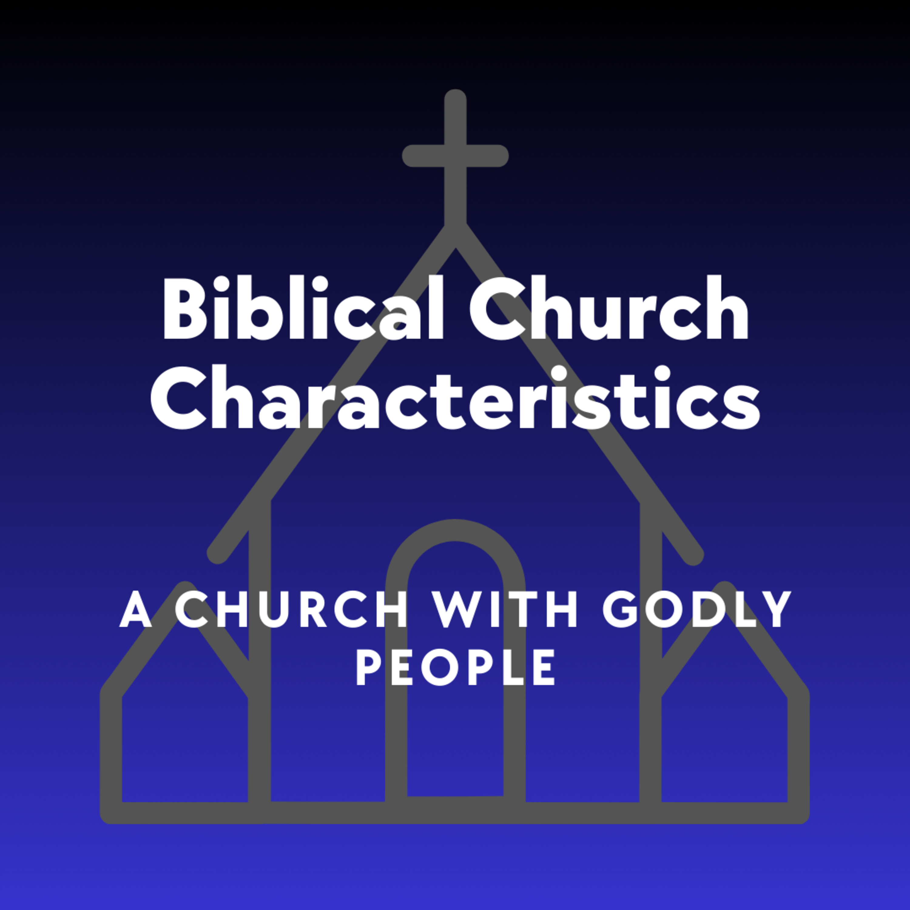 A Church With Godly People Part 2 episode artwork