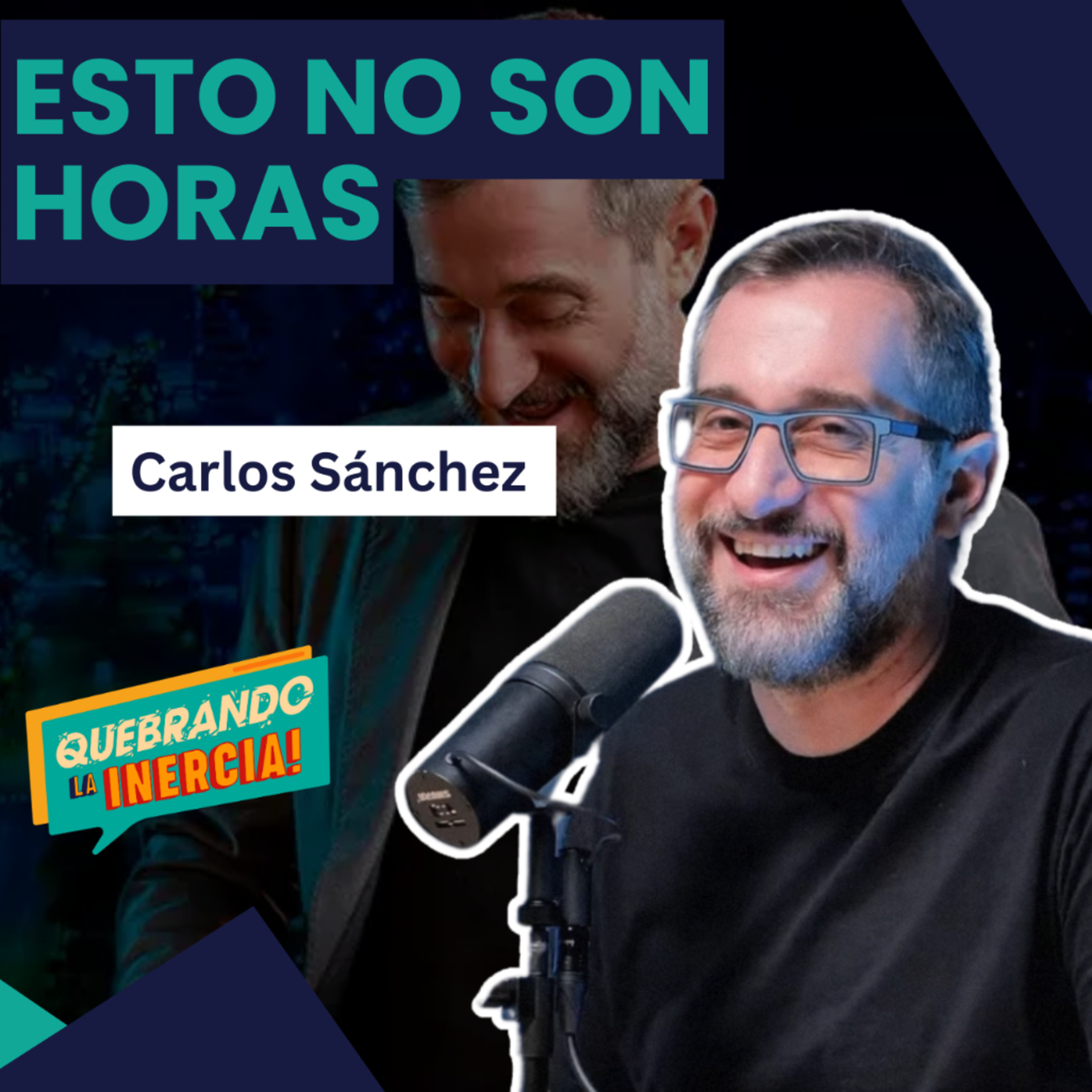 Episodio #49 - Esto No Son Horas Ft. Carlos Sánchez  episode artwork