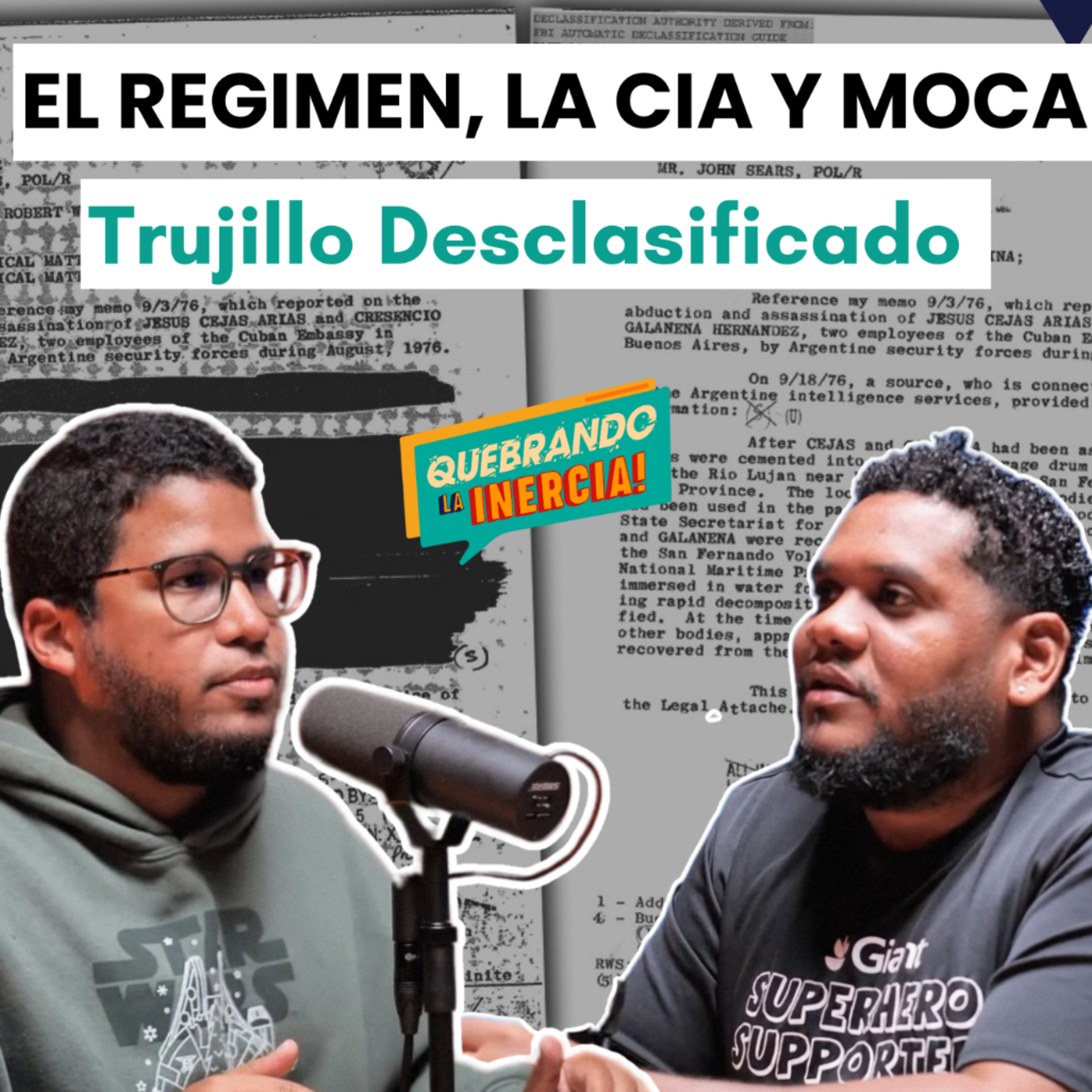 Episodio #51 – El Régimen, La CIA y Moca