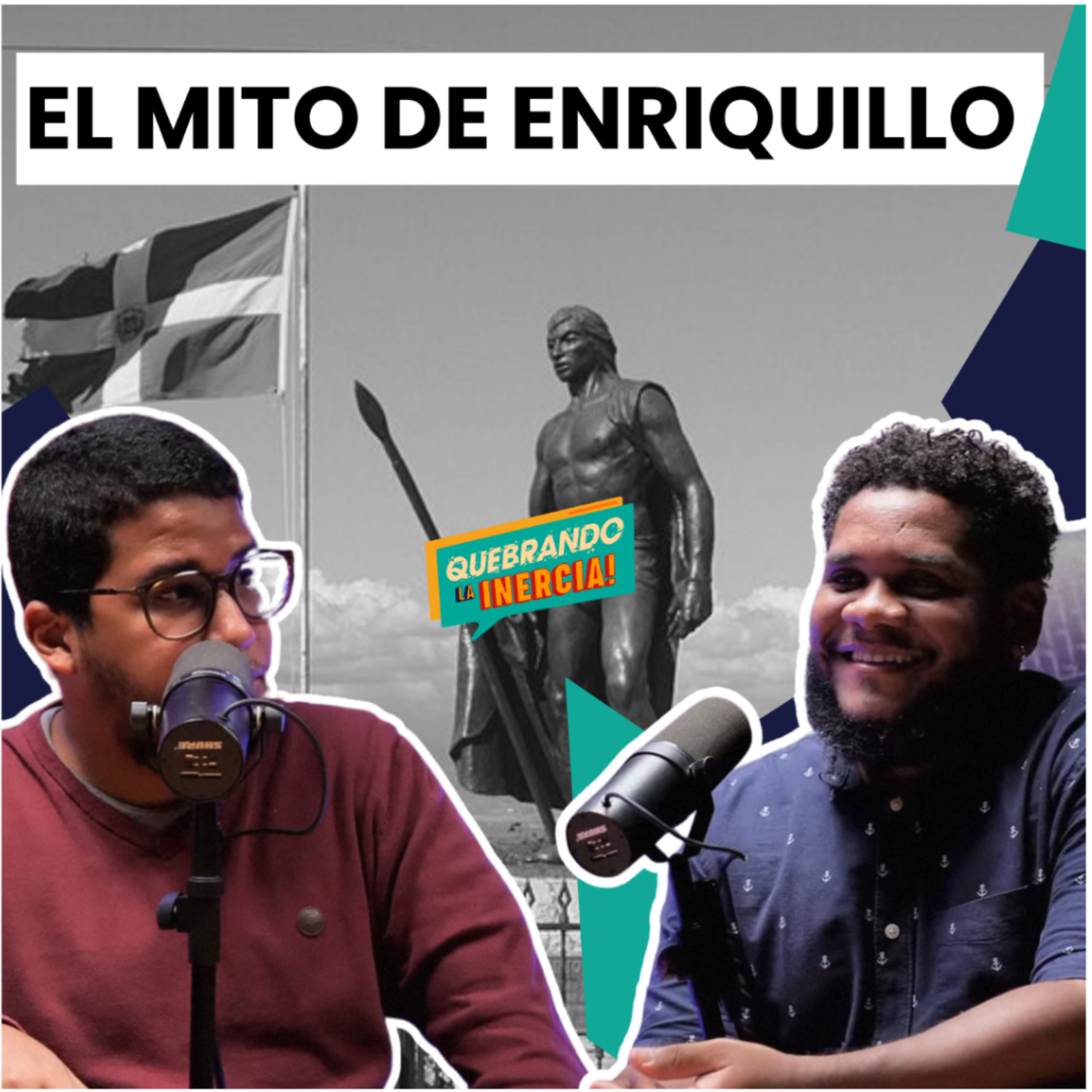 Episodio #54 – El Mito de Enriquillo