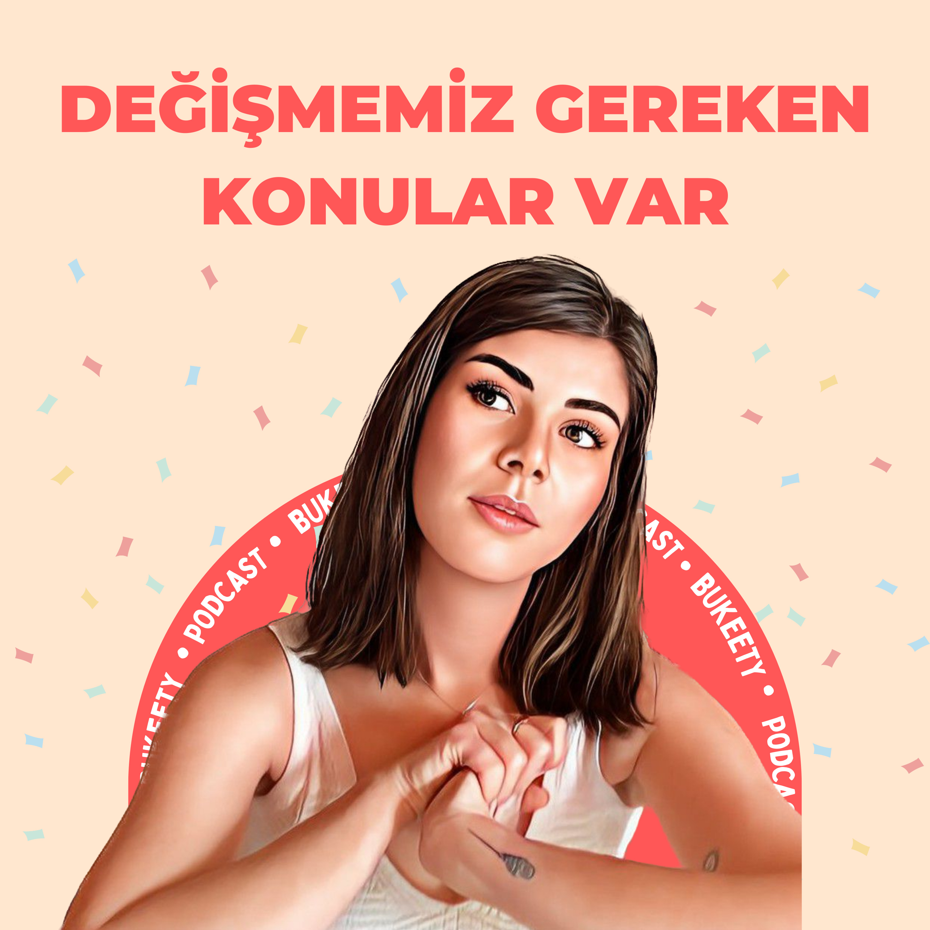 1 - Değişmemiz Gereken Konular Var episode artwork