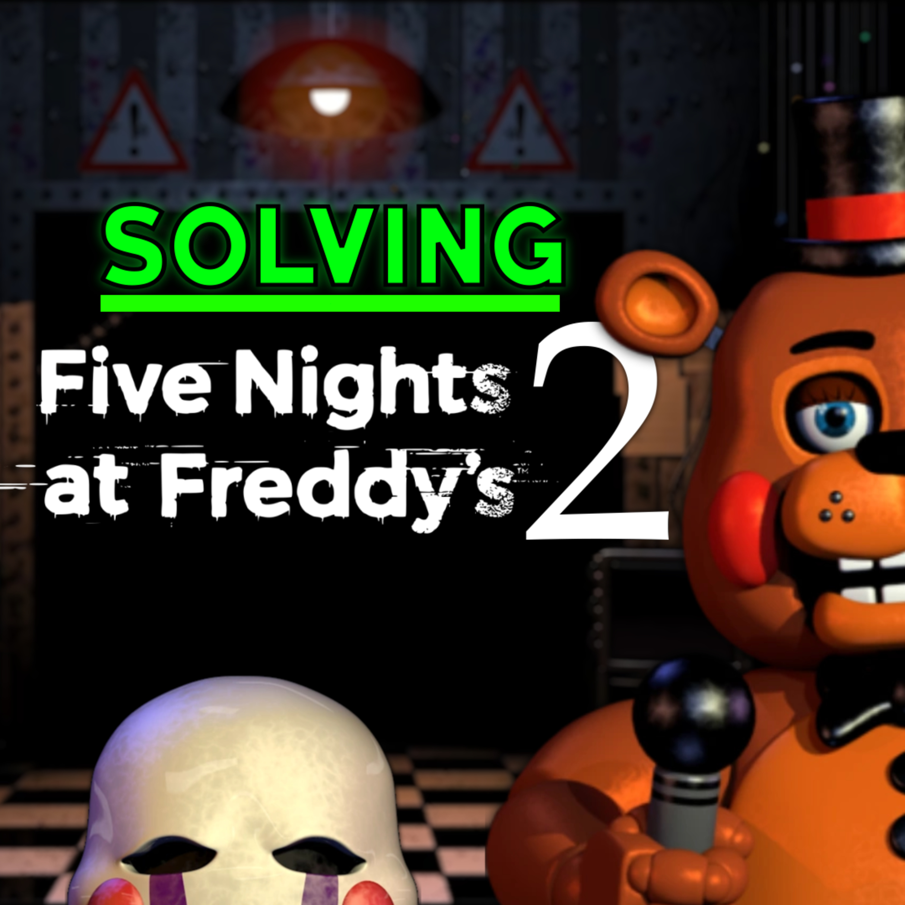 I Solved FNAF 2 (All FNAF Lore Explained: Part 2) episode artwork