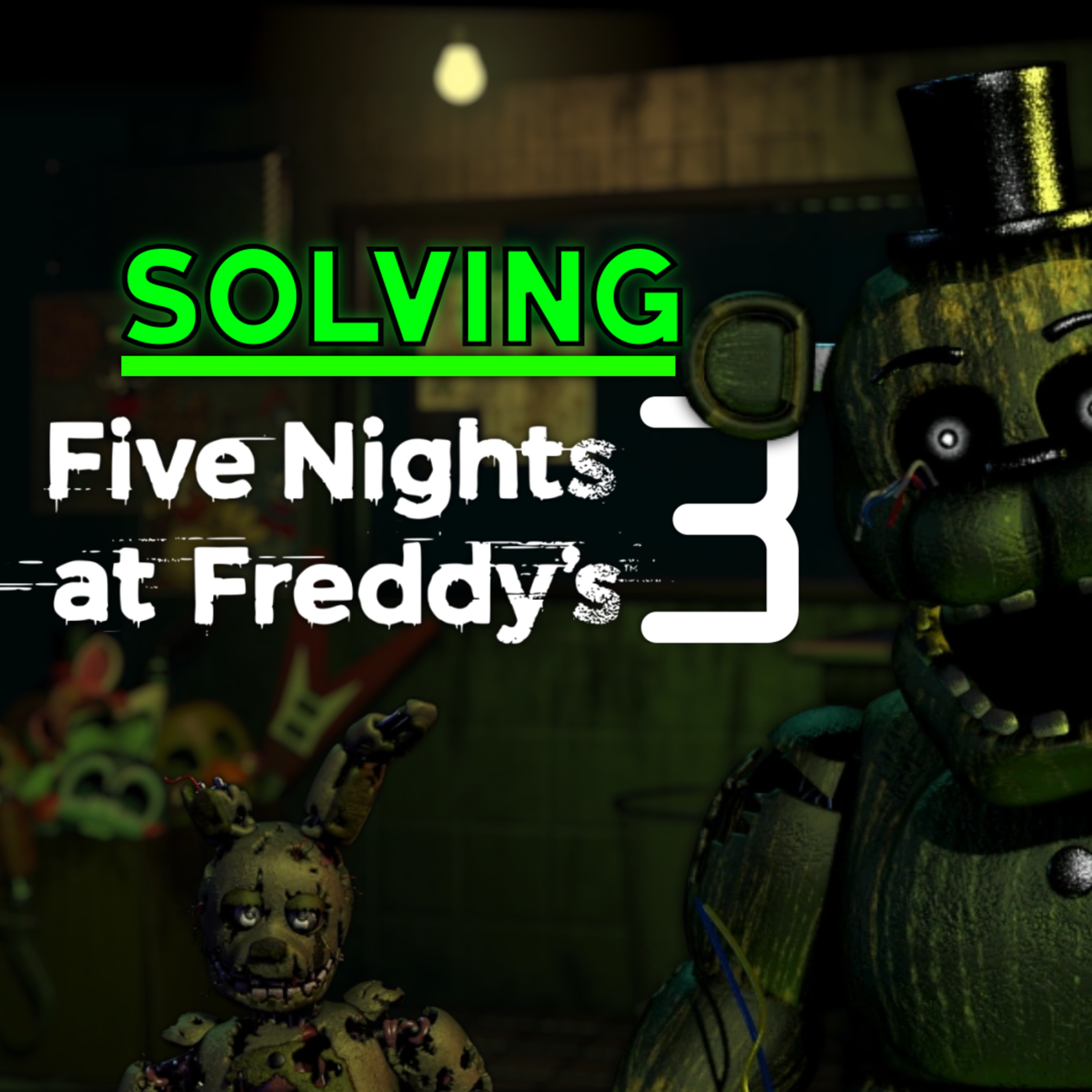 I Solved FNAF 3 (All FNAF Lore Explained: Part 3) episode artwork