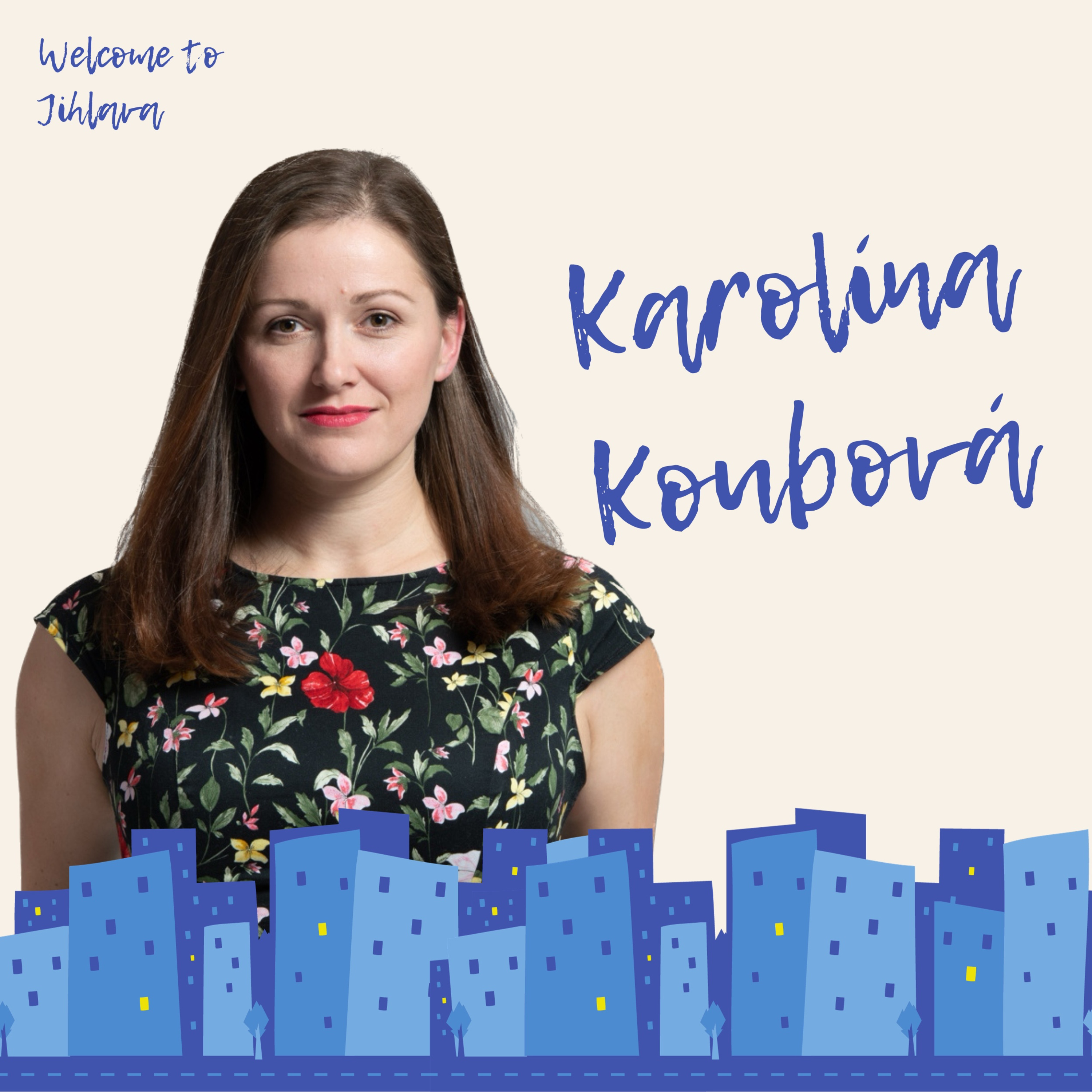 #06: Karolína Koubová - bývalá primátorka a jihlavská zastupitelka episode artwork