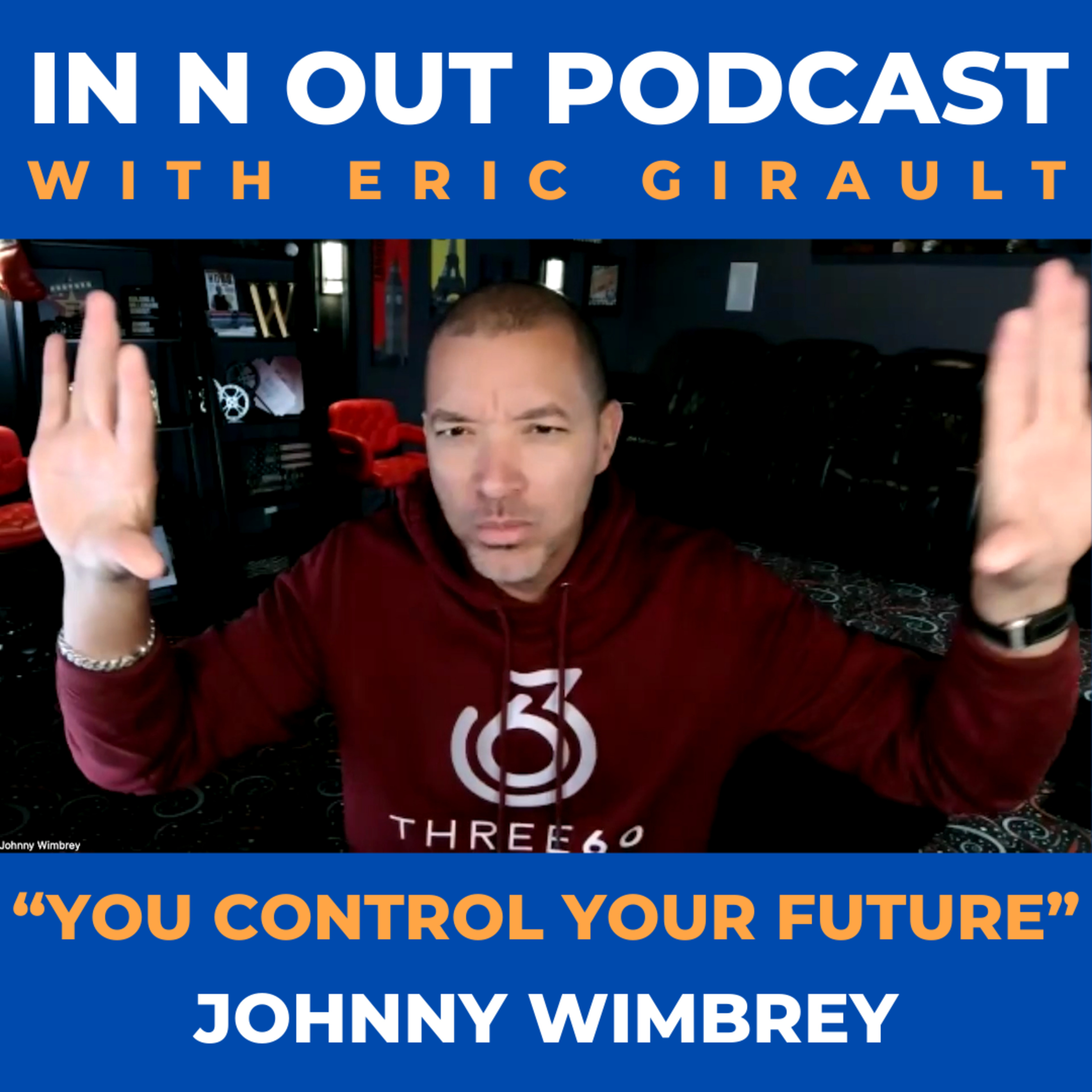 IN N OUT PODCAST with Eric Girault