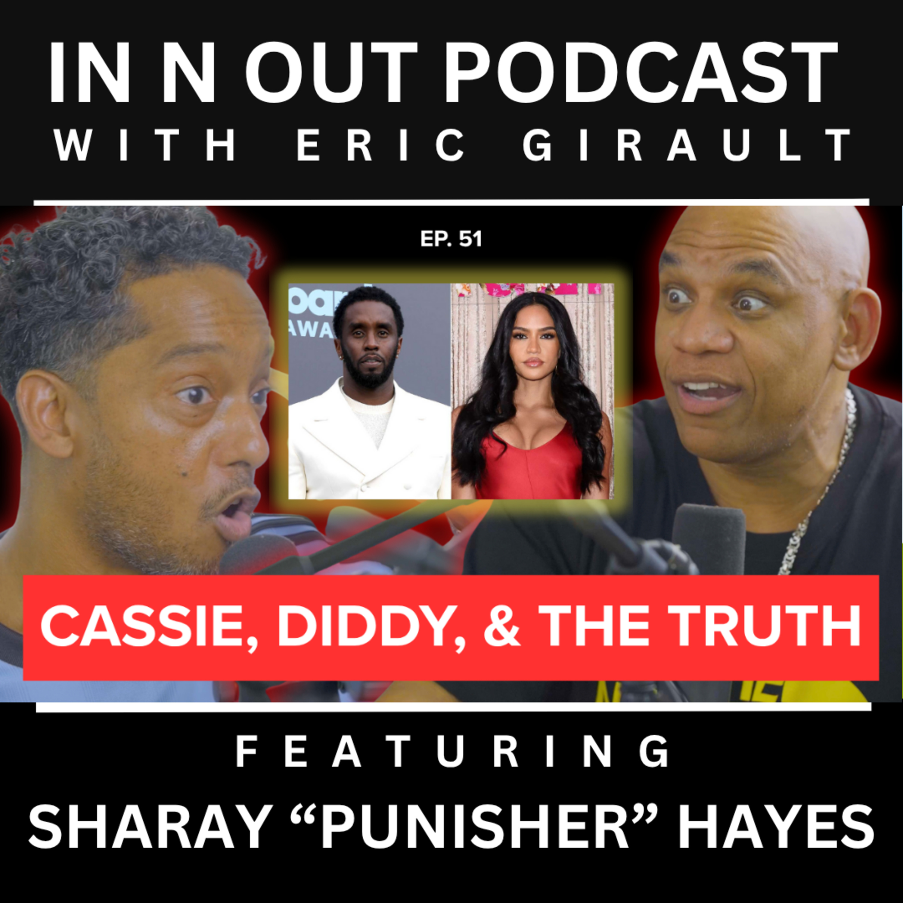 Sharay "Punisher" Hayes on Being a Male Escort, Sleeping w/ Cassie Ventura & Working For P. Diddy episode artwork