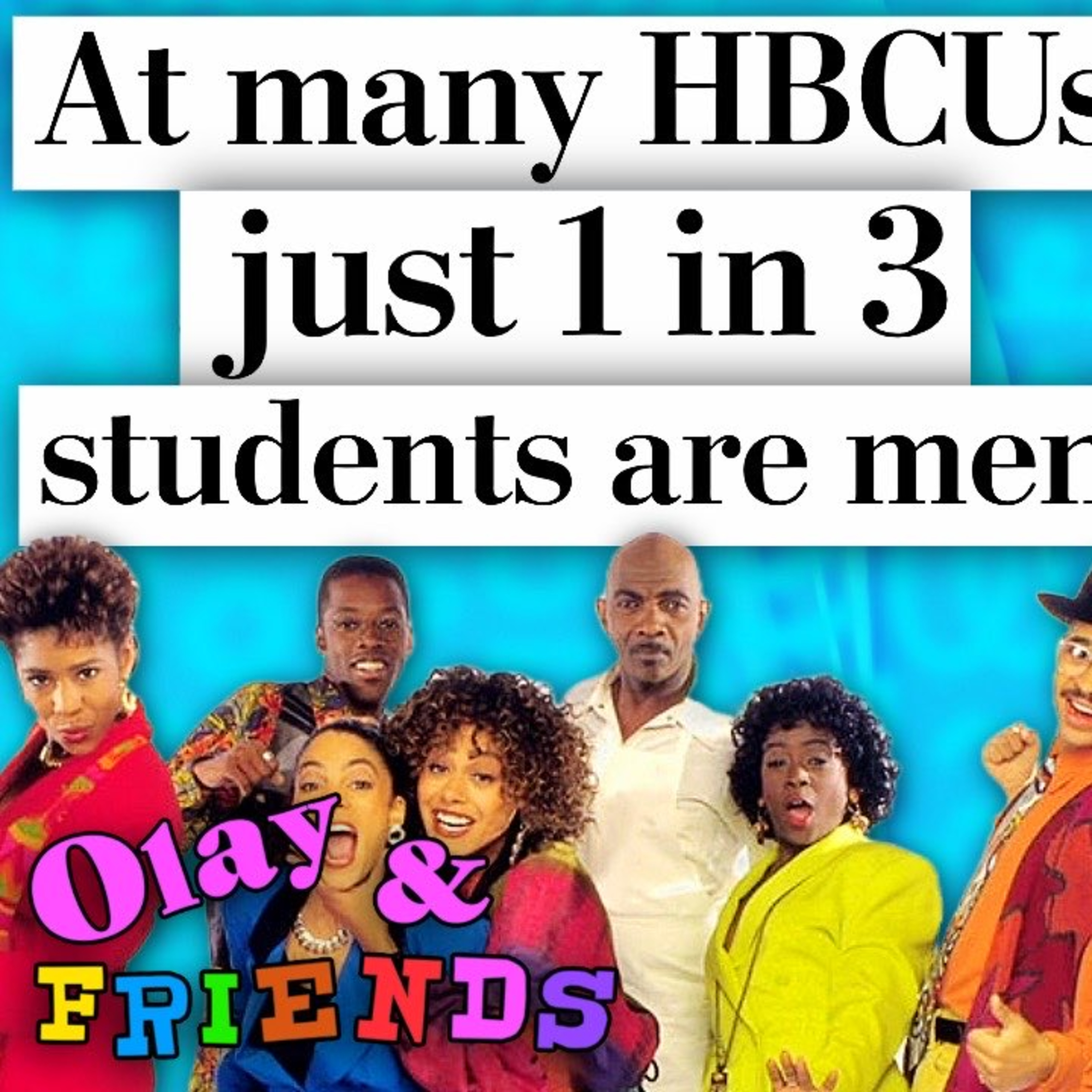 Olay & Friends