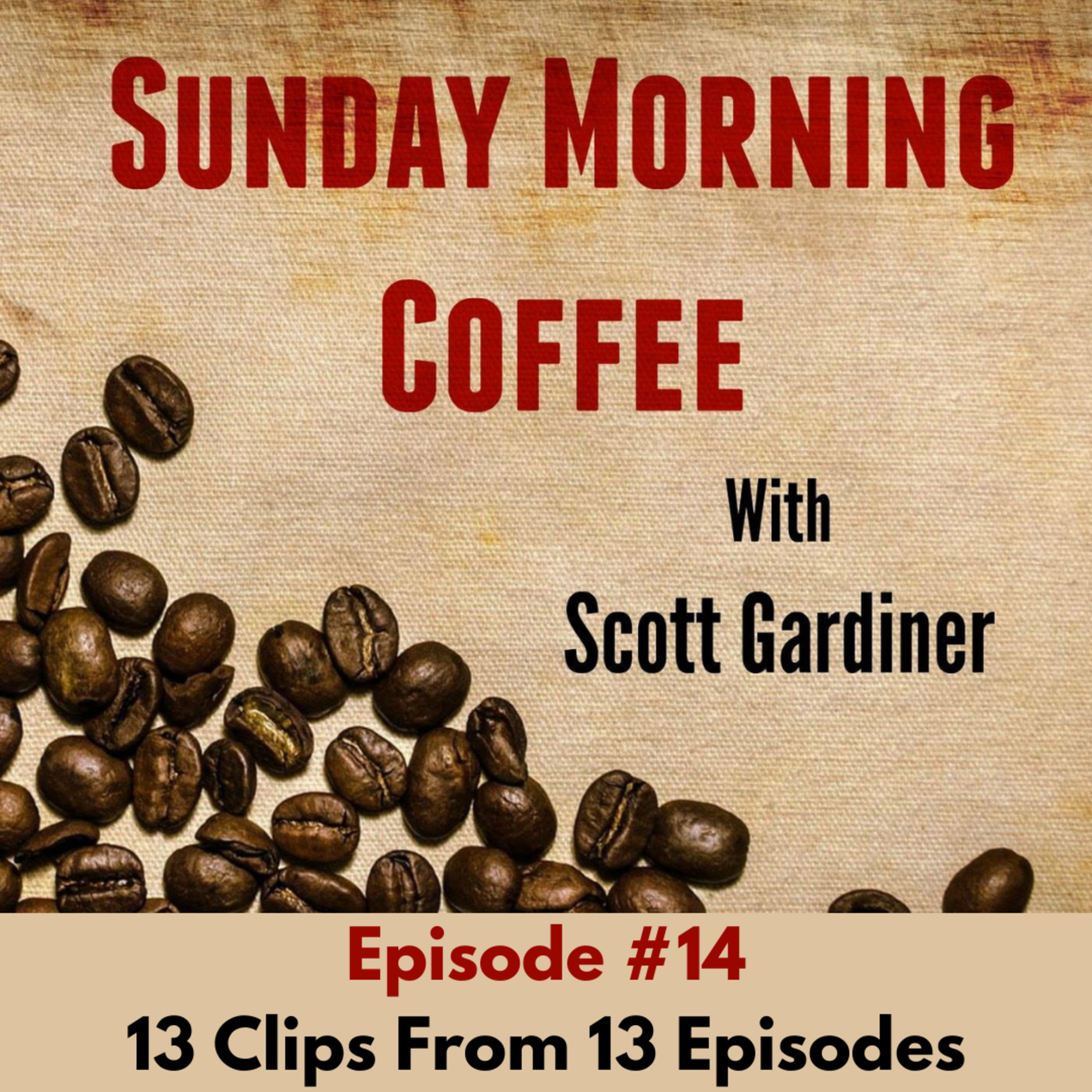 Sunday Morning Coffee Podcast