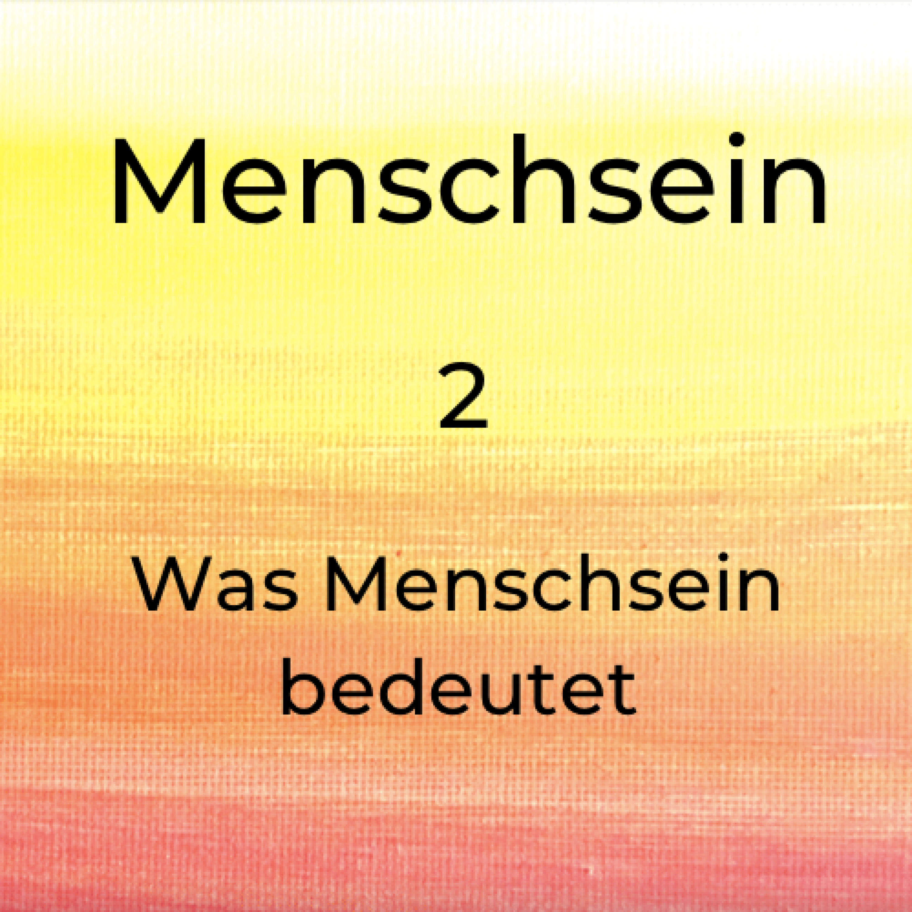 Menschsein