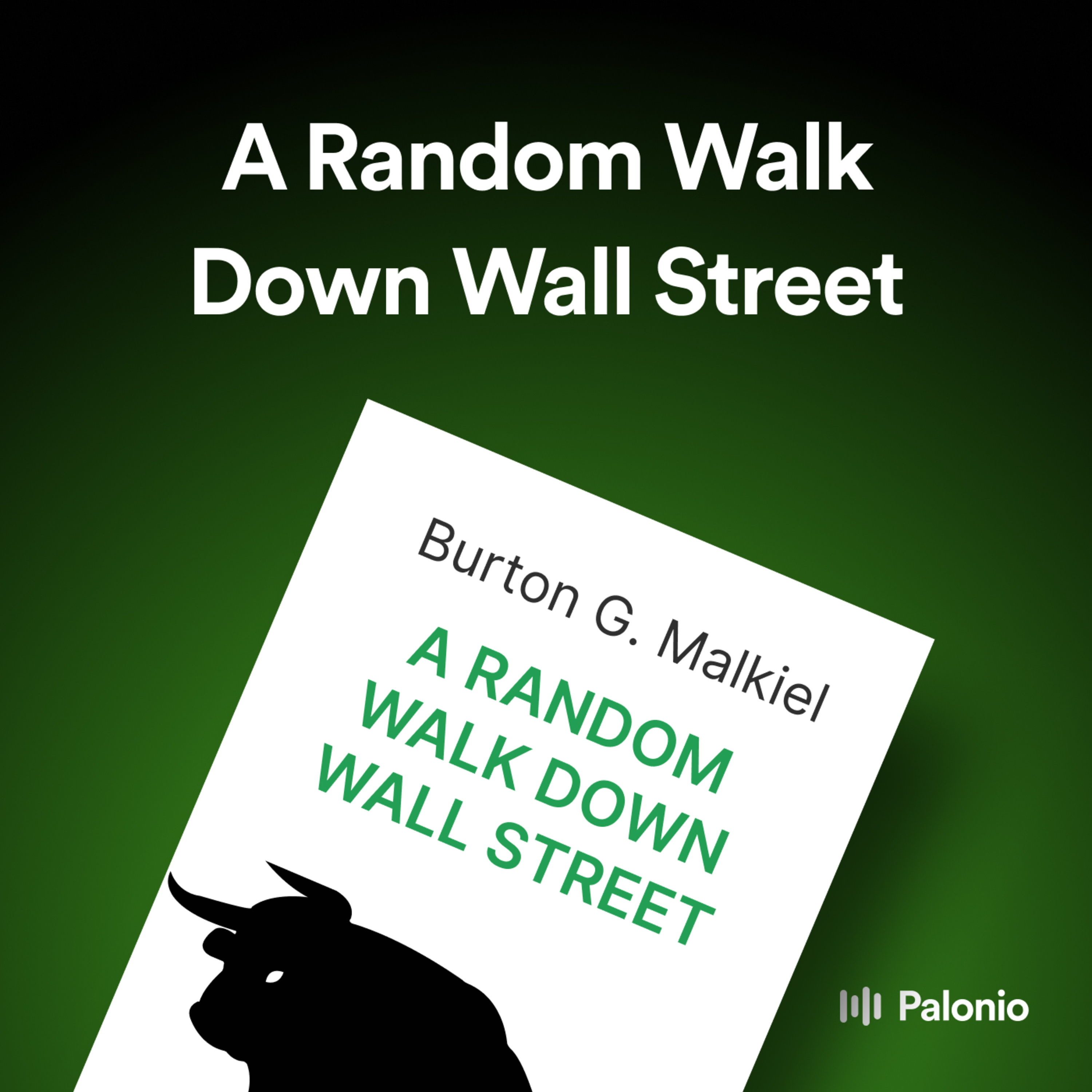 A Random Walk Down Wall Street by Burton G. Malkiel