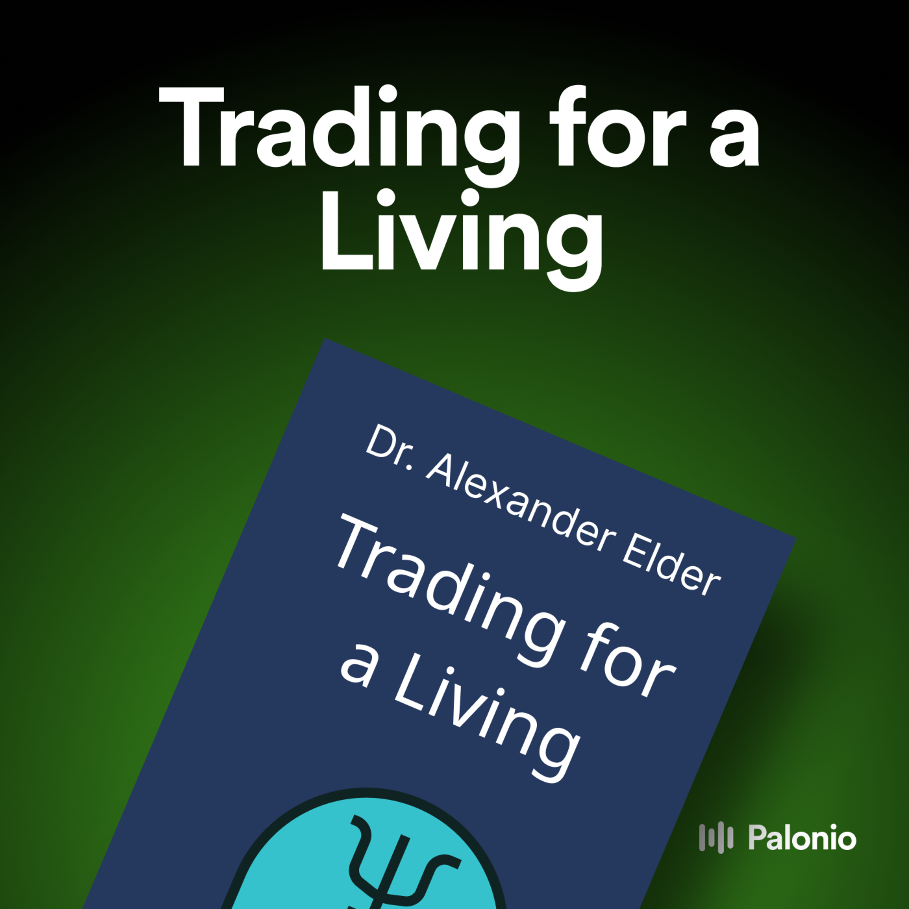 Trading for a Living by Dr. Alexander Elder