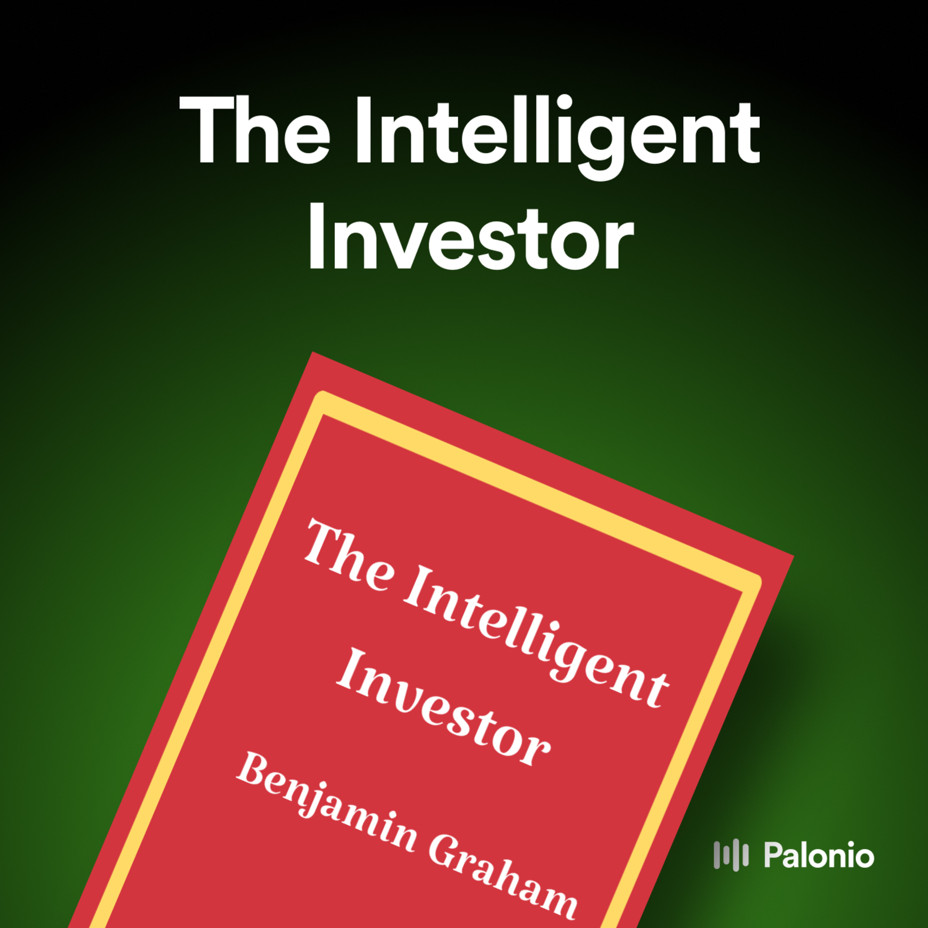 The Intelligent Investor by Benjamin Graham