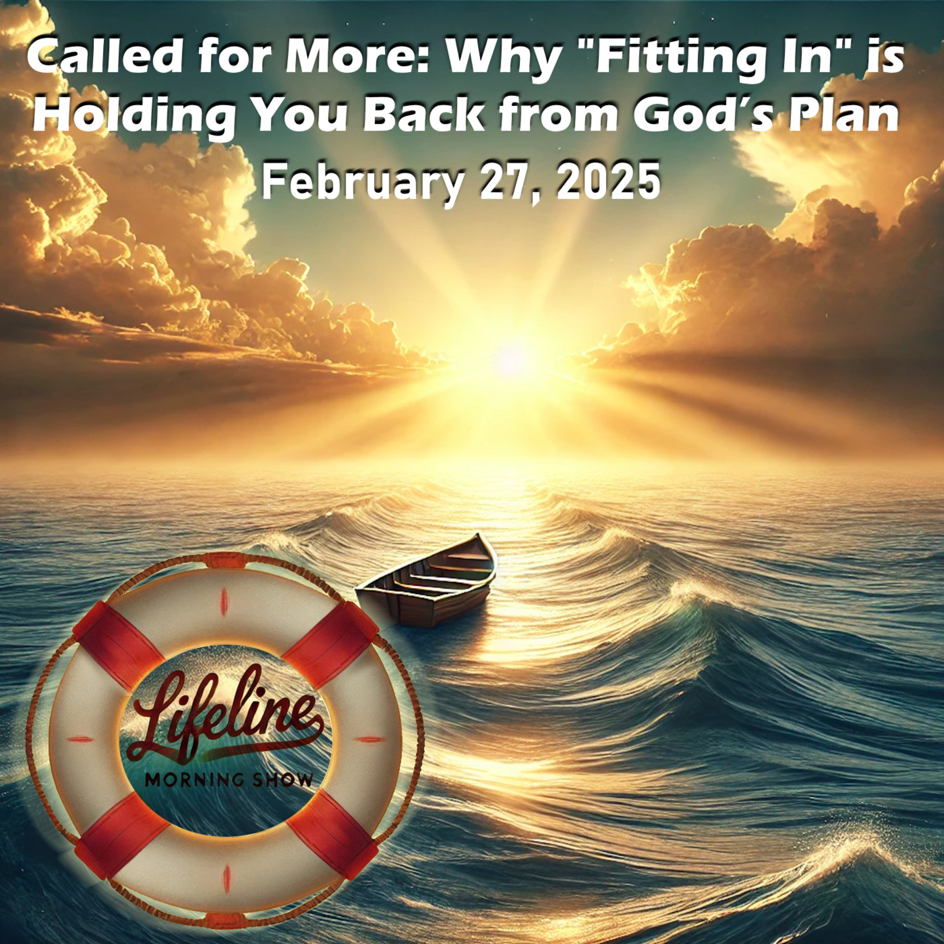 Called for More: Why ‘Fitting In’ is Holding You Back from God’s Plan episode artwork
