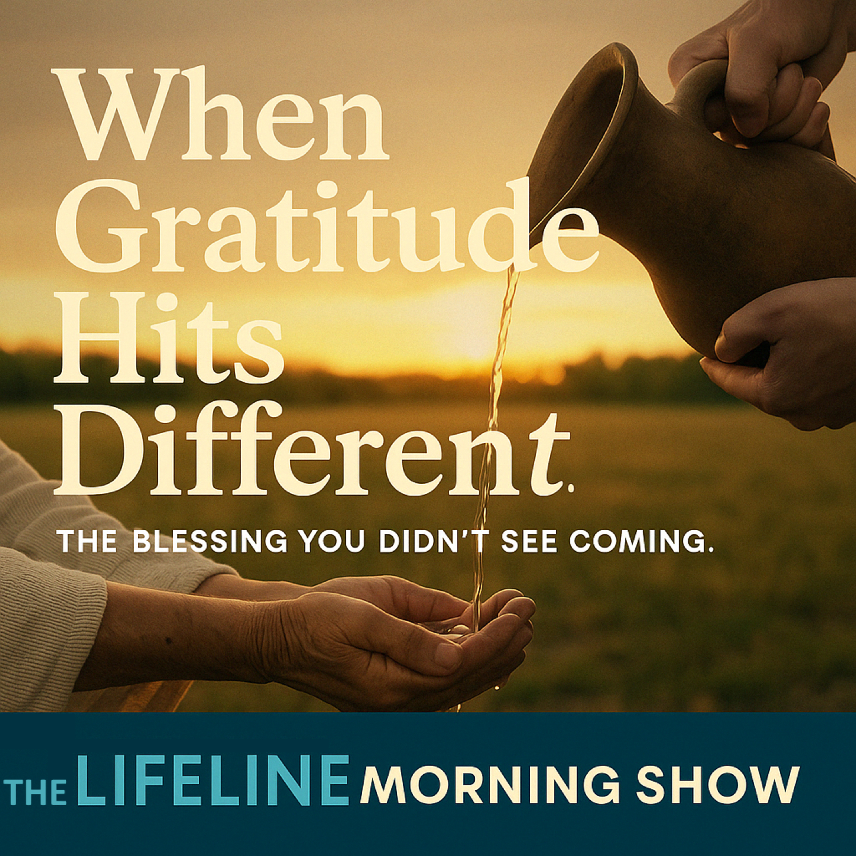 When Gratitude Hits Different: The Blessing You Didn’t See Coming episode artwork