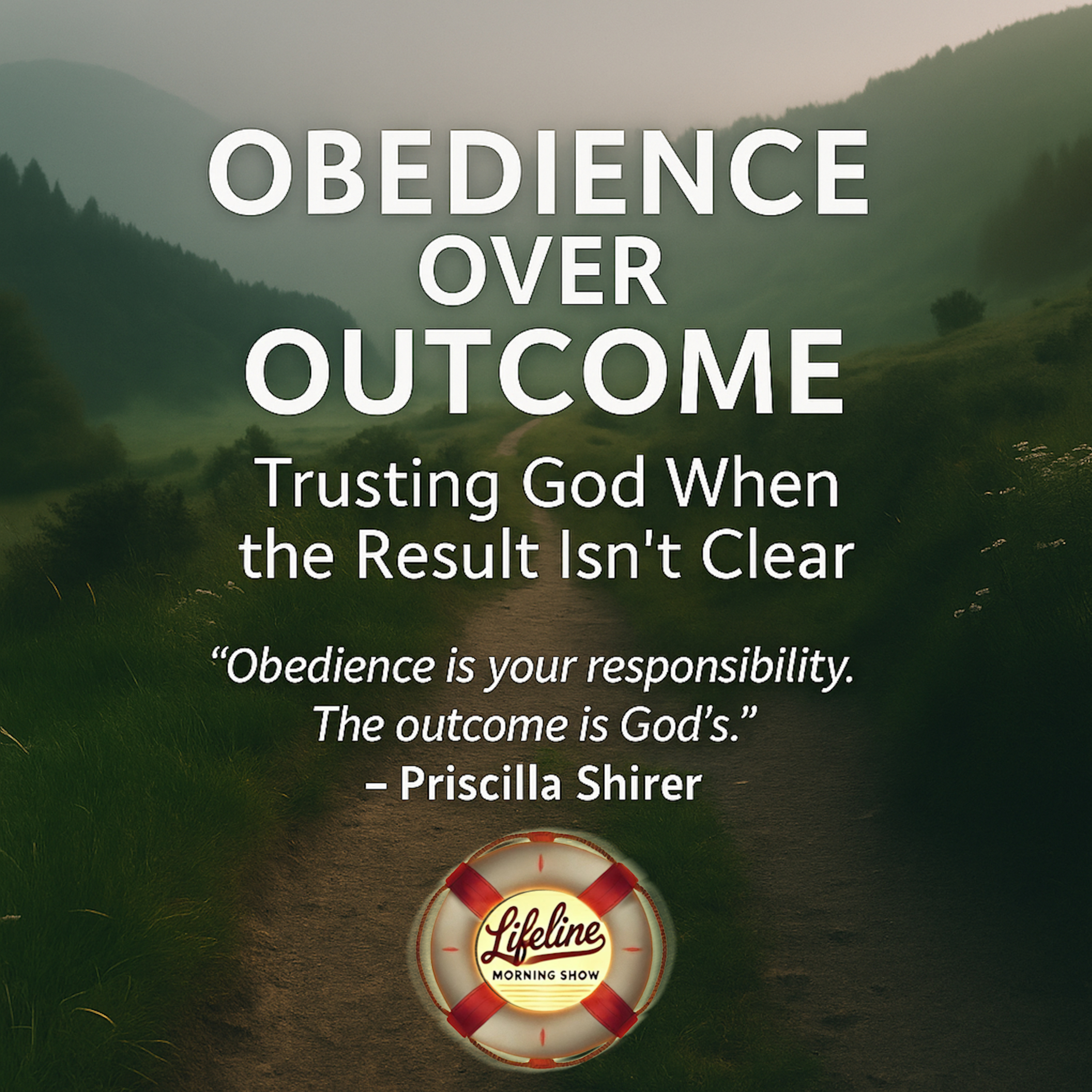 Obedience Over Outcome: Trusting God When the Result Isn’t Clear episode artwork