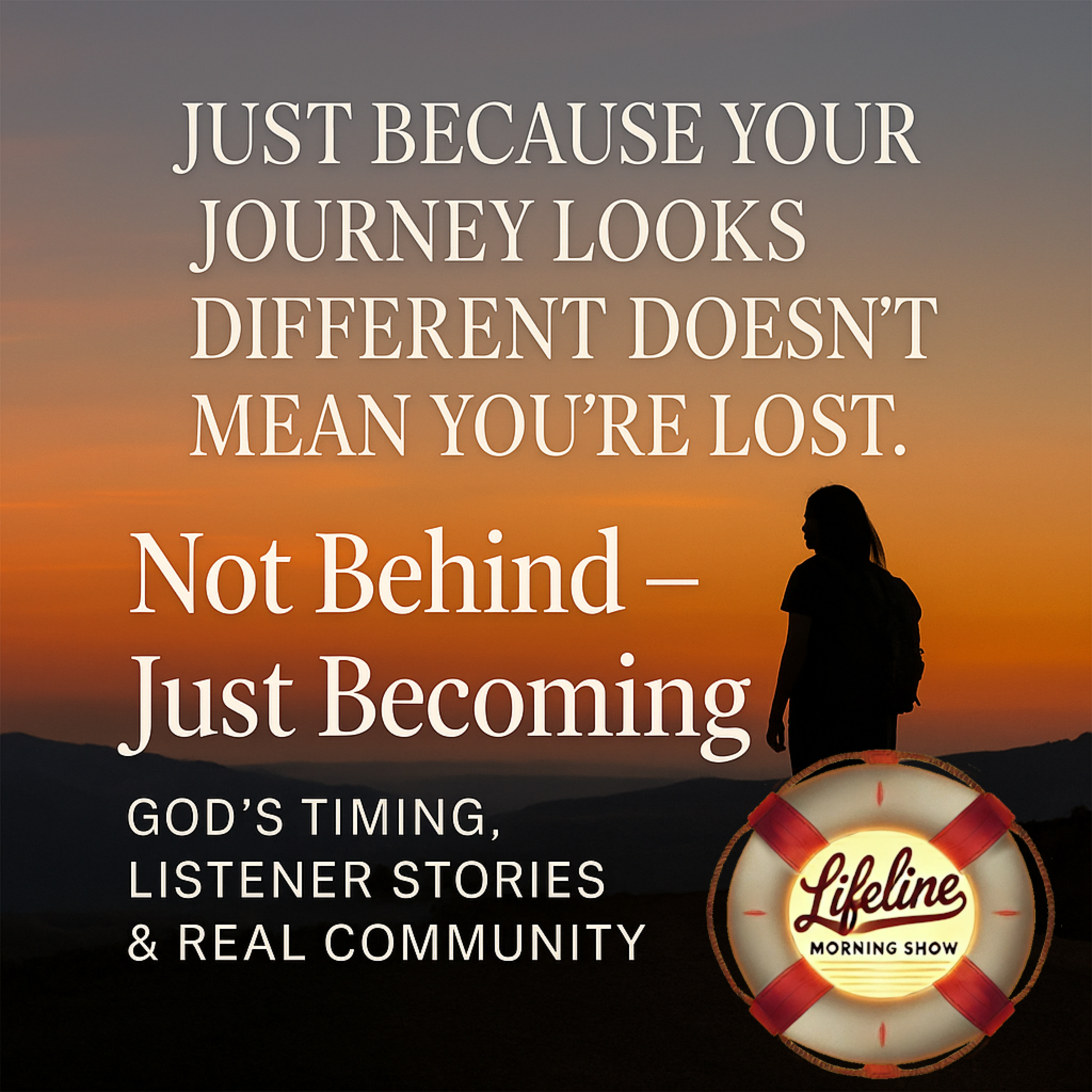 Not Behind—Just Becoming: God’s Timing, Listener Stories & Real Community episode artwork