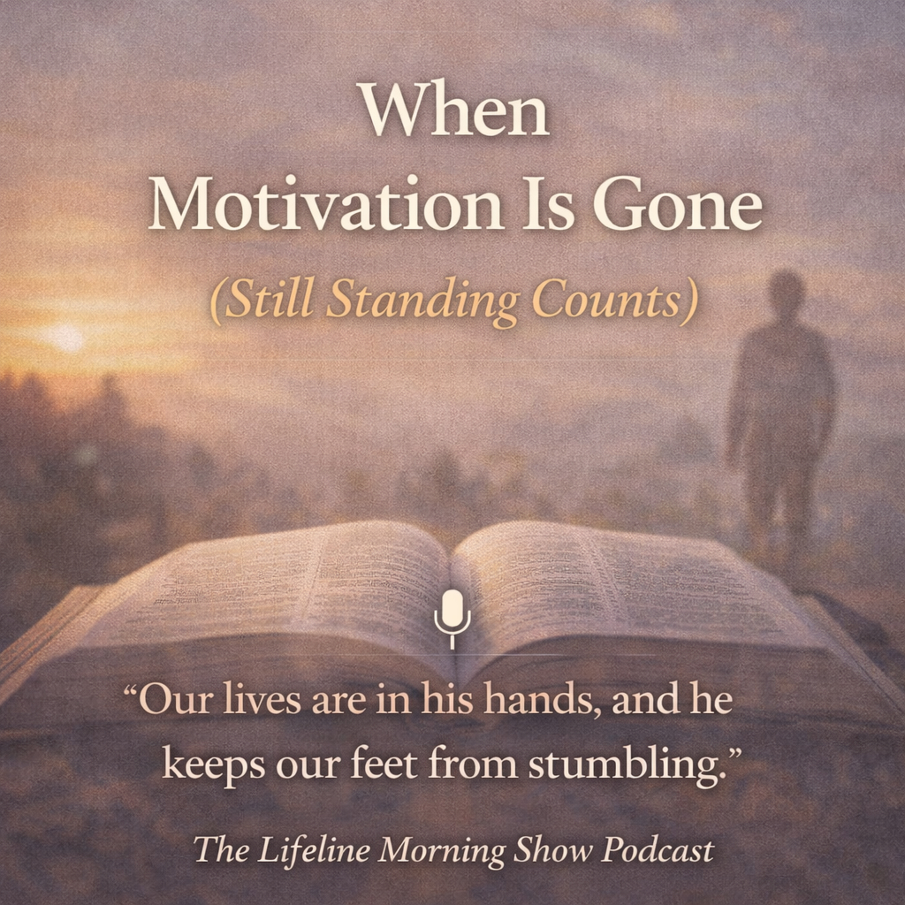 When Motivation Is Gone (Still Standing Counts) episode artwork