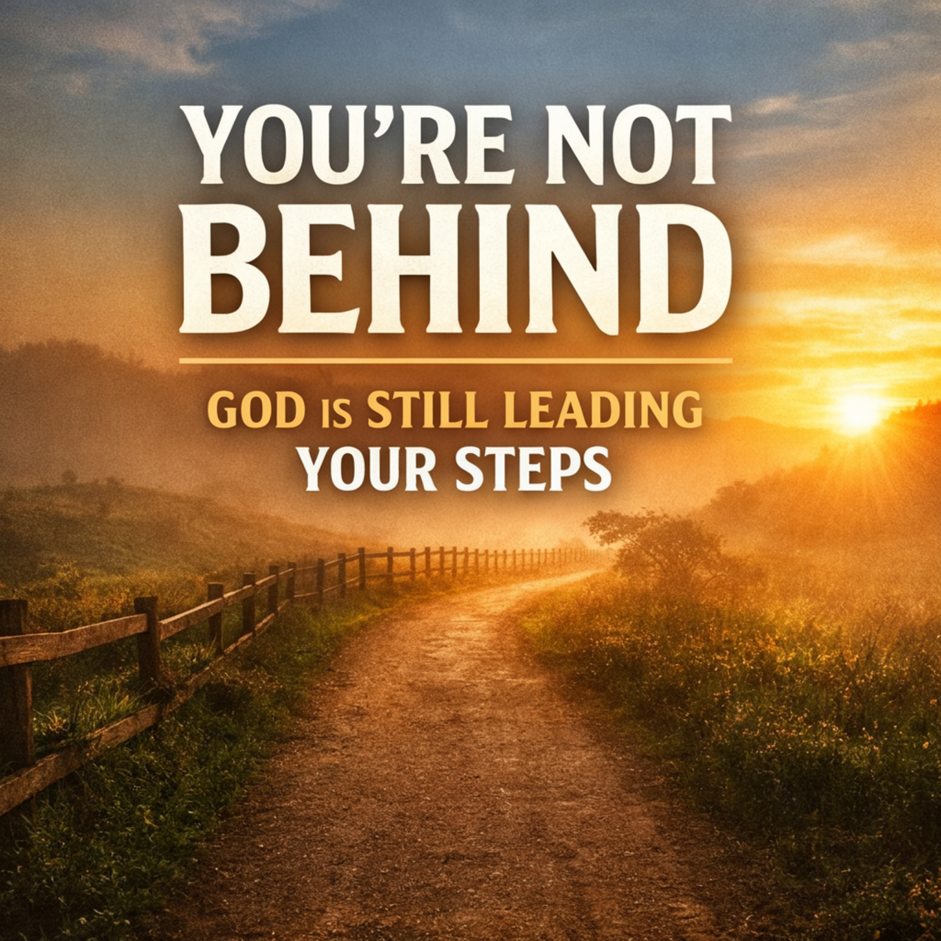 You’re Not Behind — God Is Still Leading Your Steps (Lifeline Morning Show) episode artwork