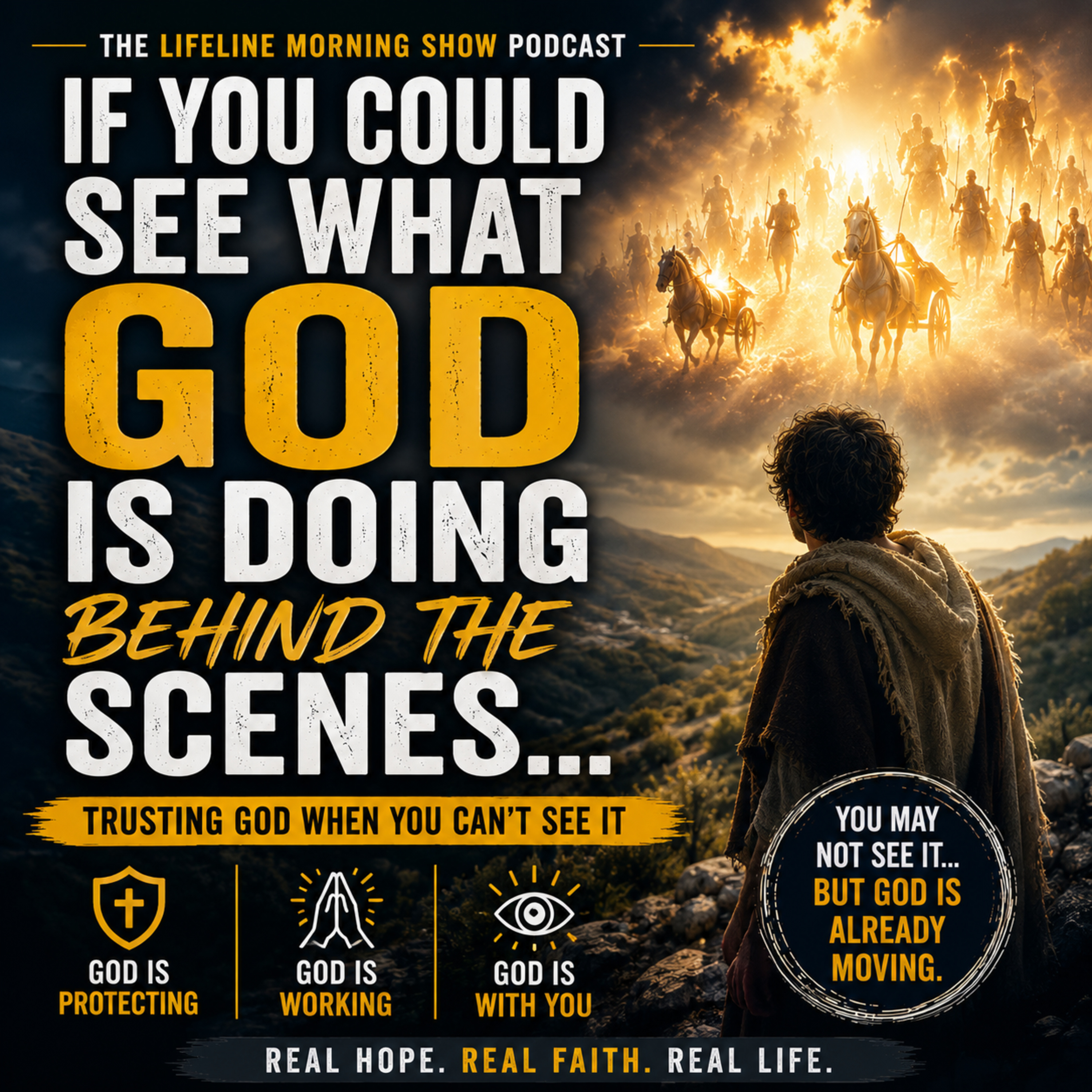 If You Could See What God Is Doing Behind the Scenes… | Trusting God When You Can’t See It episode artwork