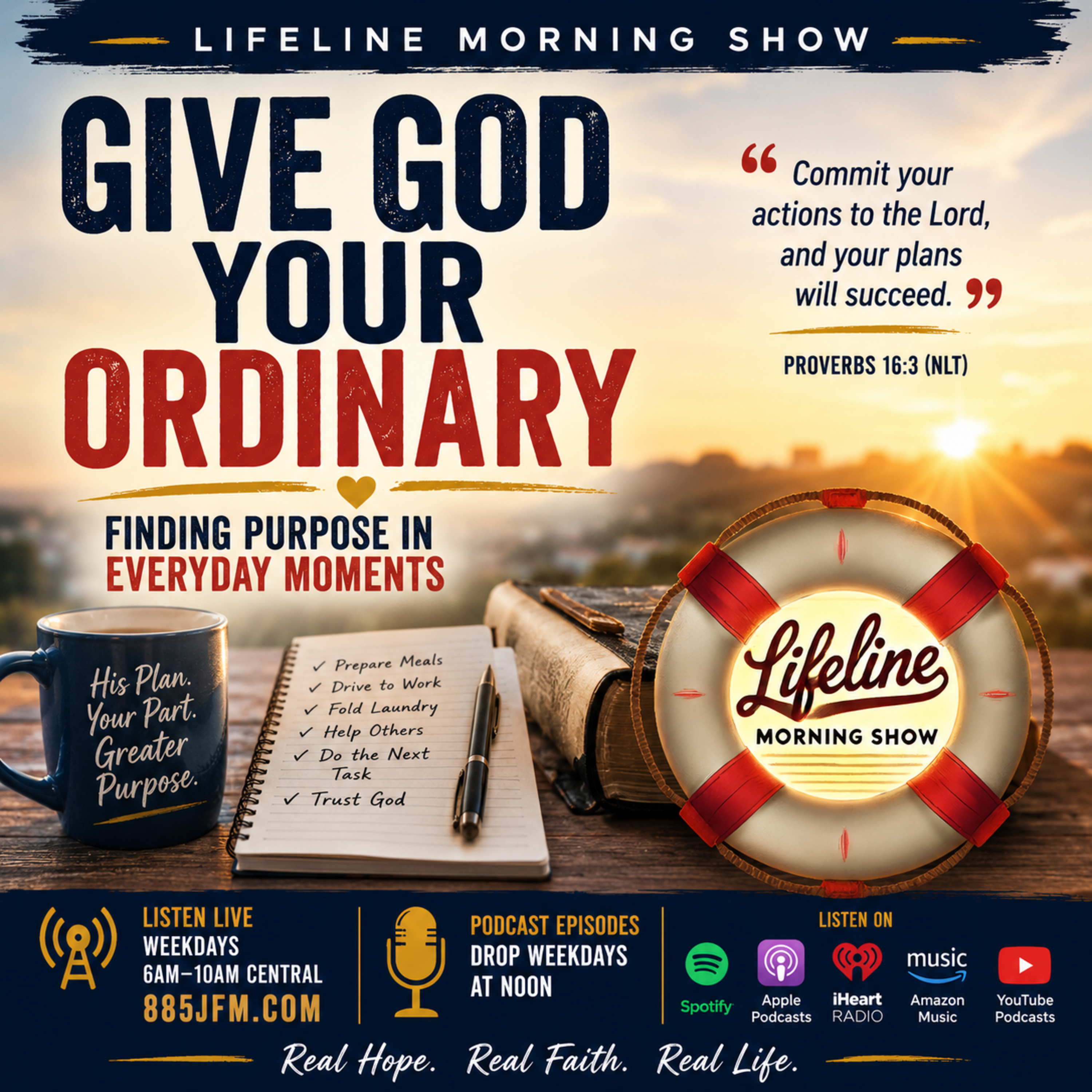 GIVE GOD YOUR ORDINARY: FINDING PURPOSE IN EVERYDAY MOMENTS episode artwork