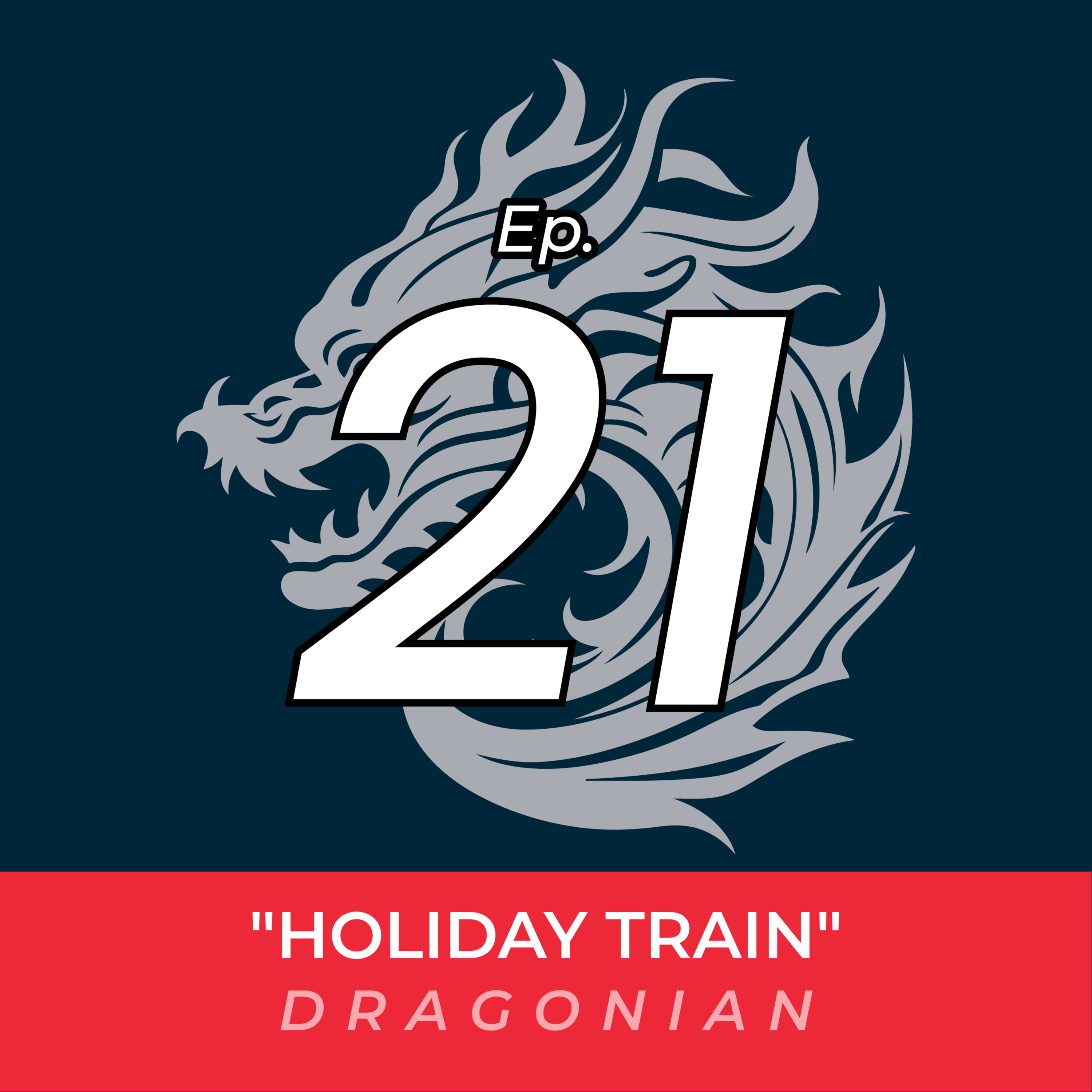Ep 21: Holiday Train (2023 Week 51) episode artwork