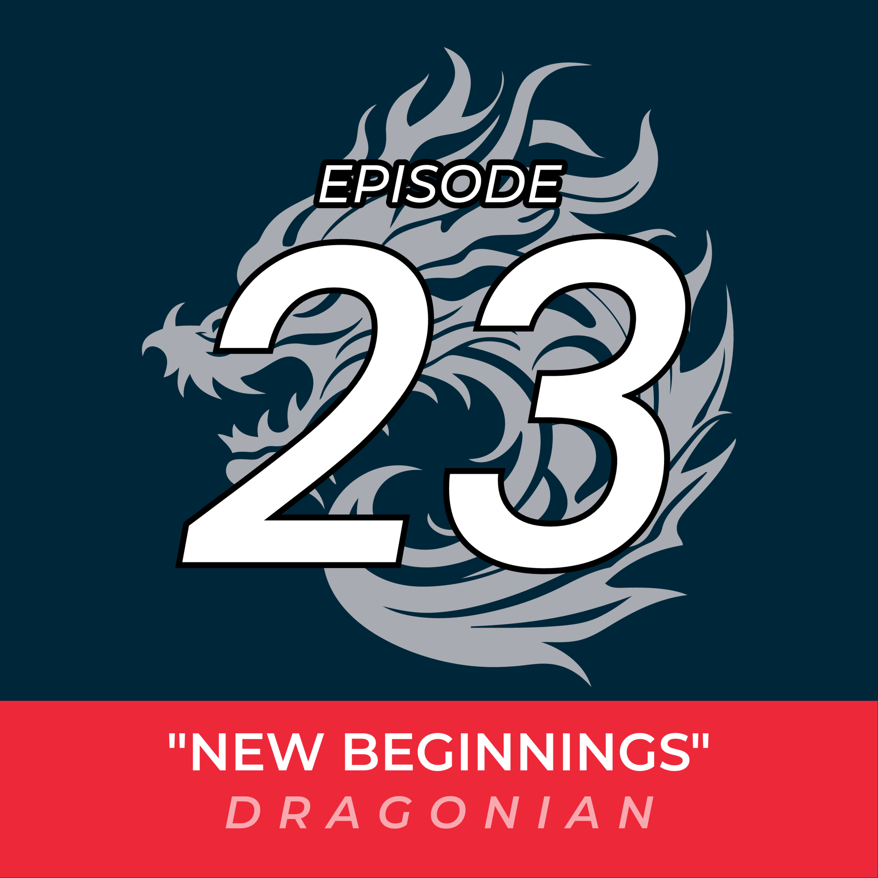 Ep 23: New Beginnings (2024 Week 1) episode artwork