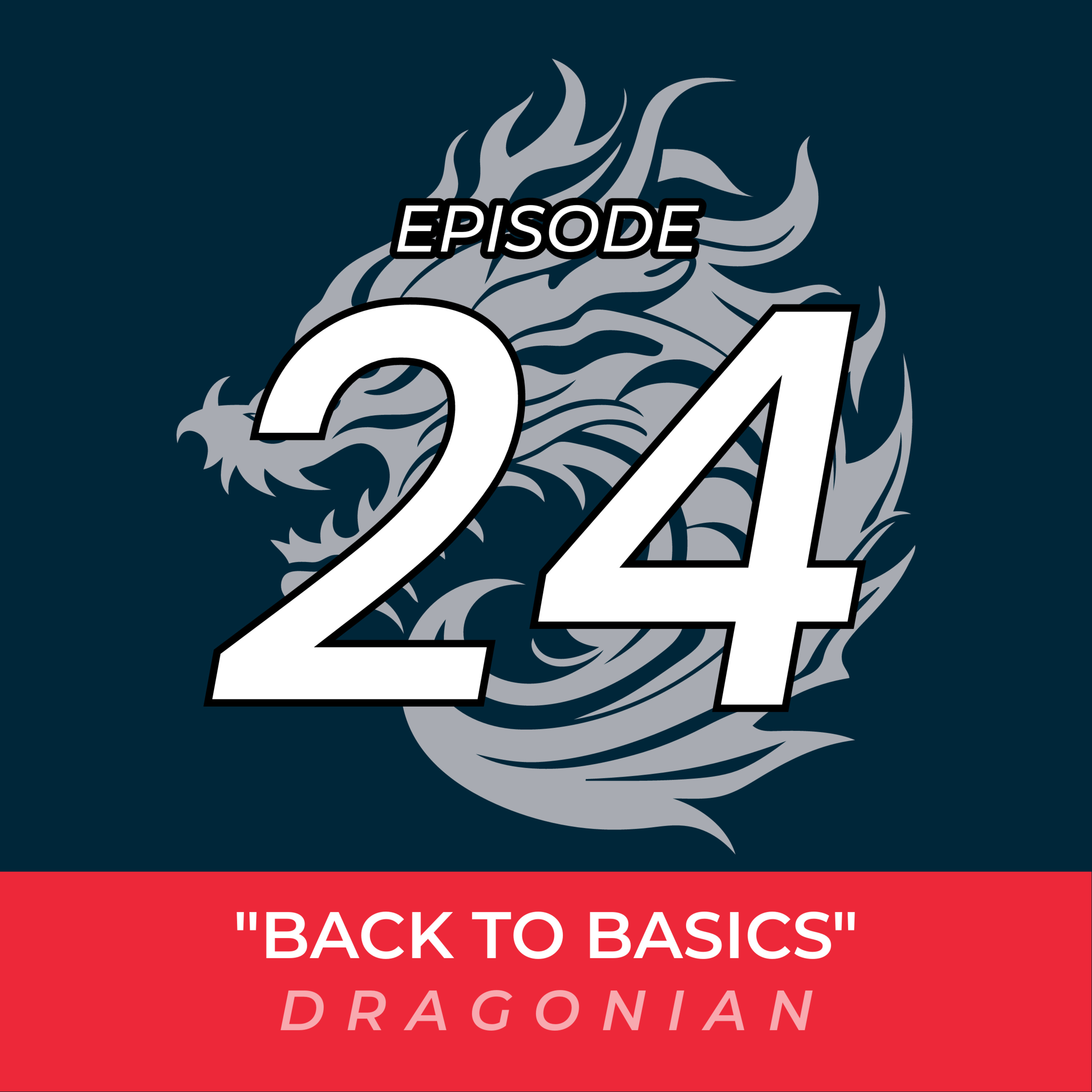 Ep 24: Back to Basics (2024 Week 2) episode artwork