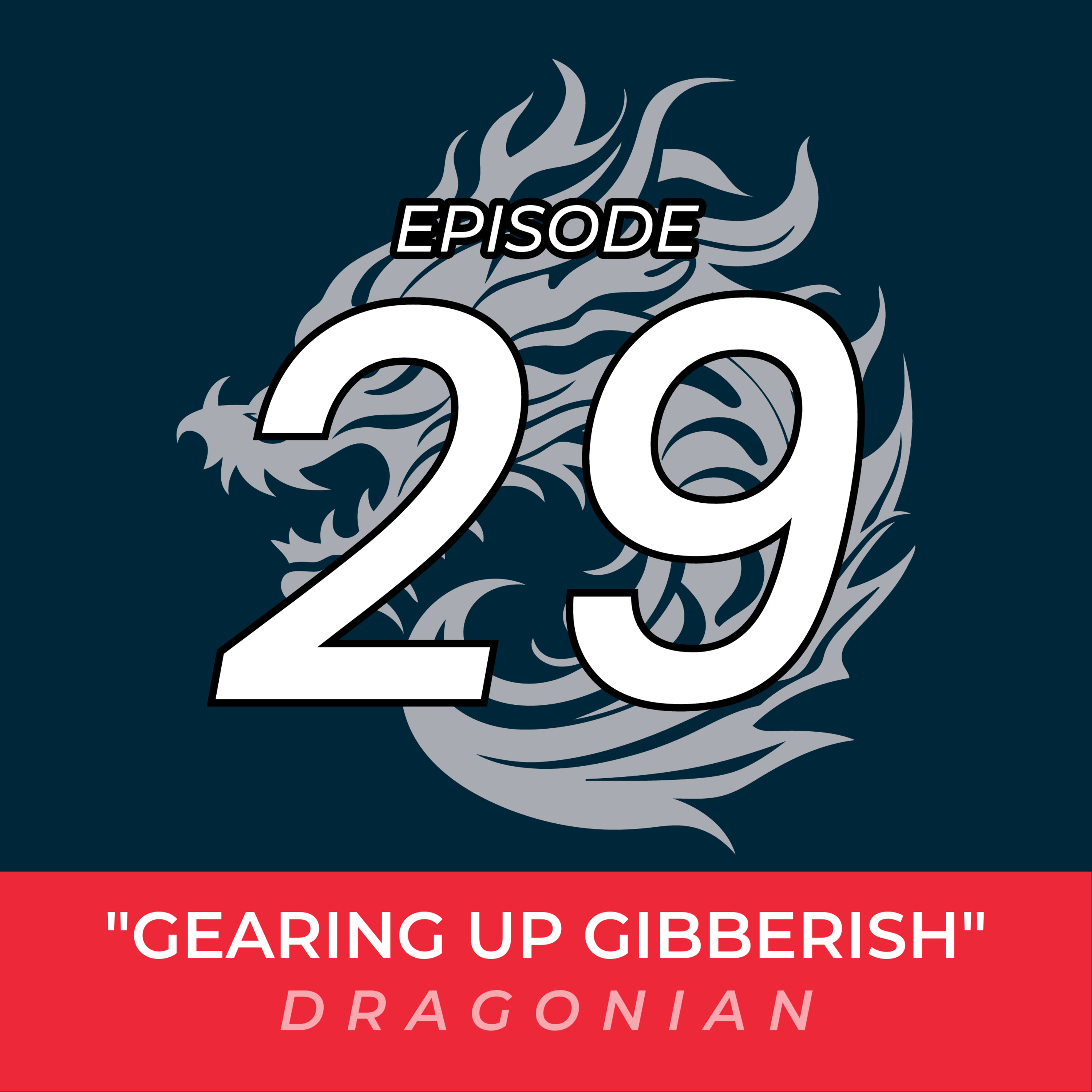 Ep 29: Gearing up Gibberish (2024 Week 5) episode artwork
