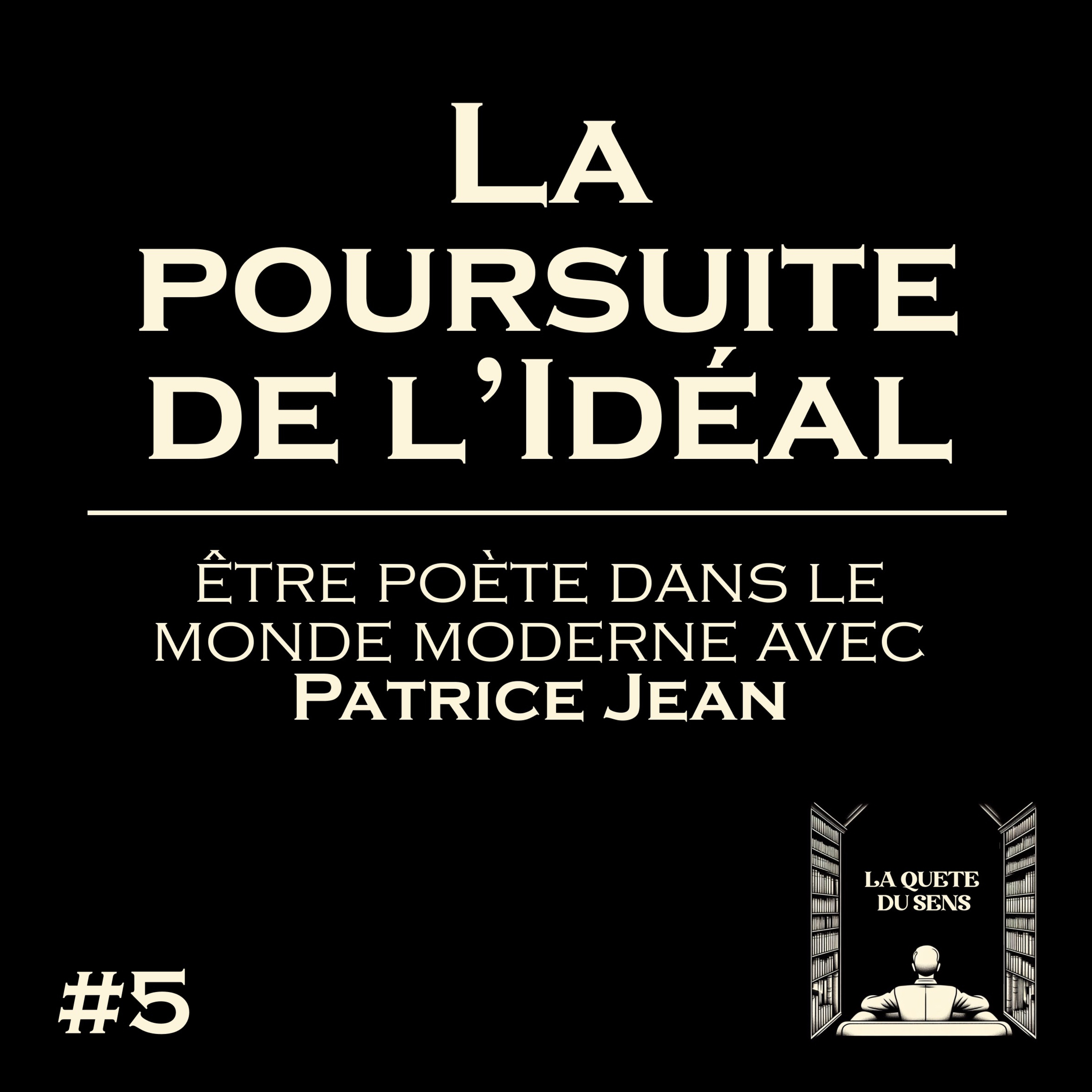 La Quête du Sens
