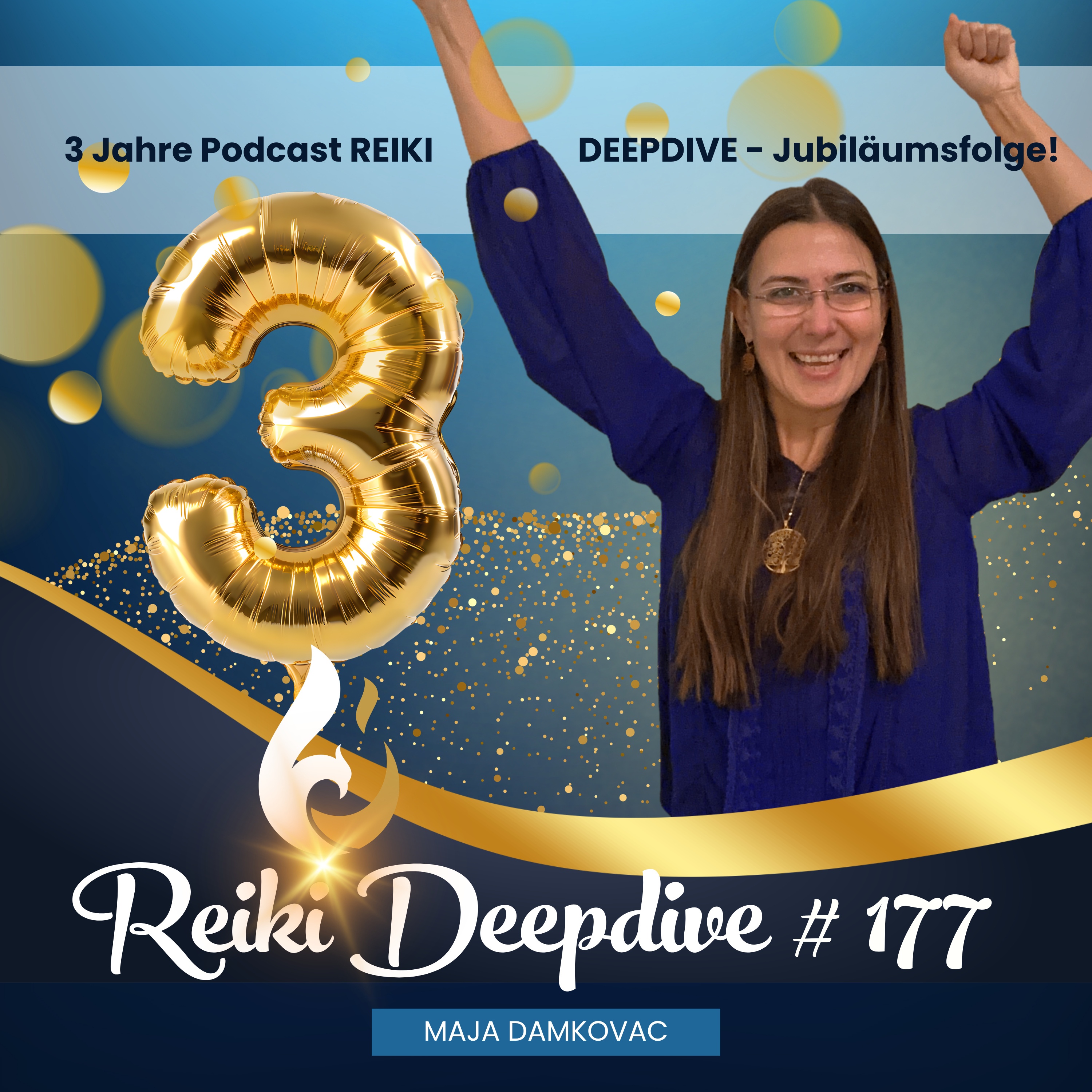 3 Jahre Podcast REIKI DEEPDIVE - Jubiläumsfolge! #177 episode artwork