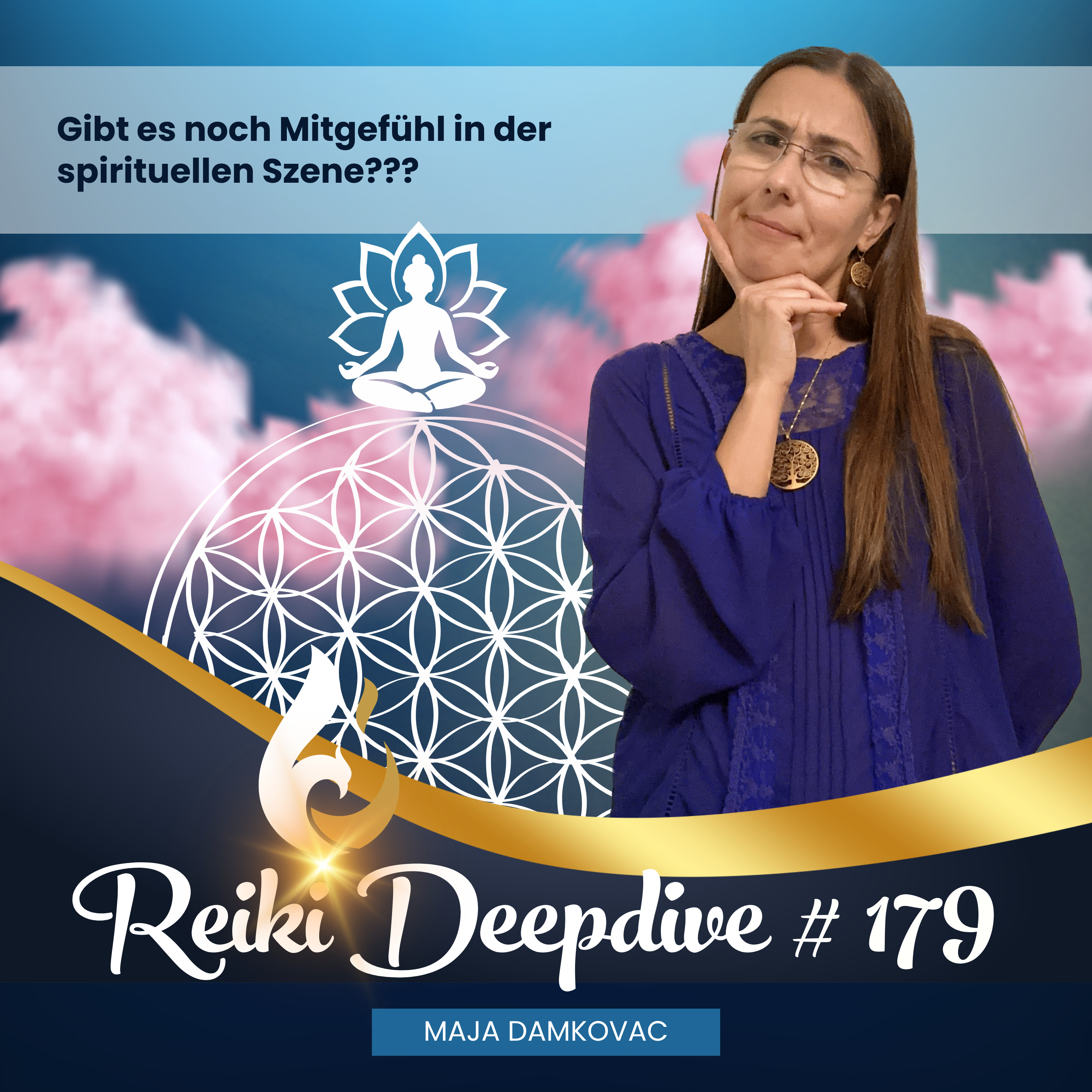 Gibt es noch Mitgefühl in der spirituellen Szene??? #179 episode artwork