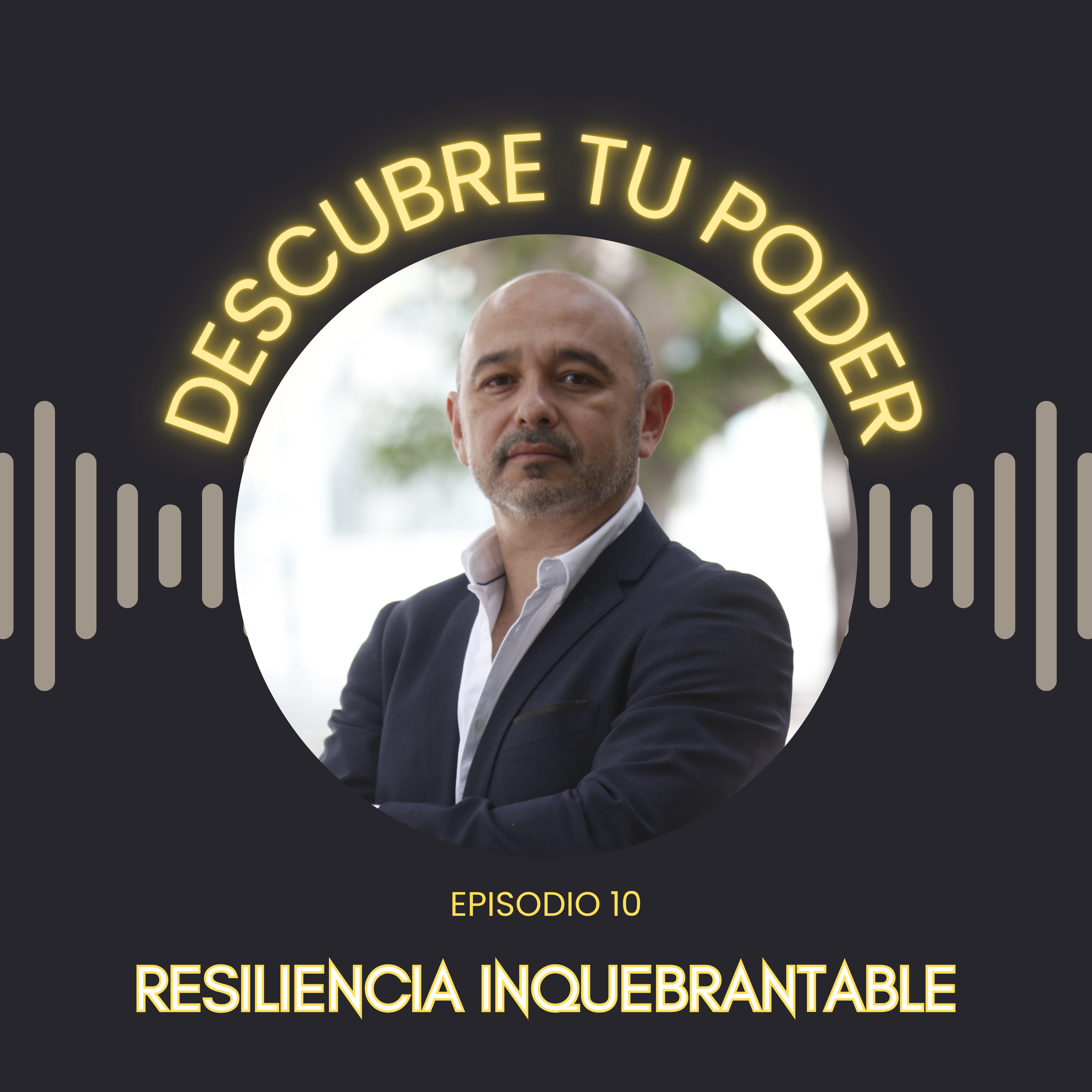 RESILIENCIA Inquebrantable episode artwork