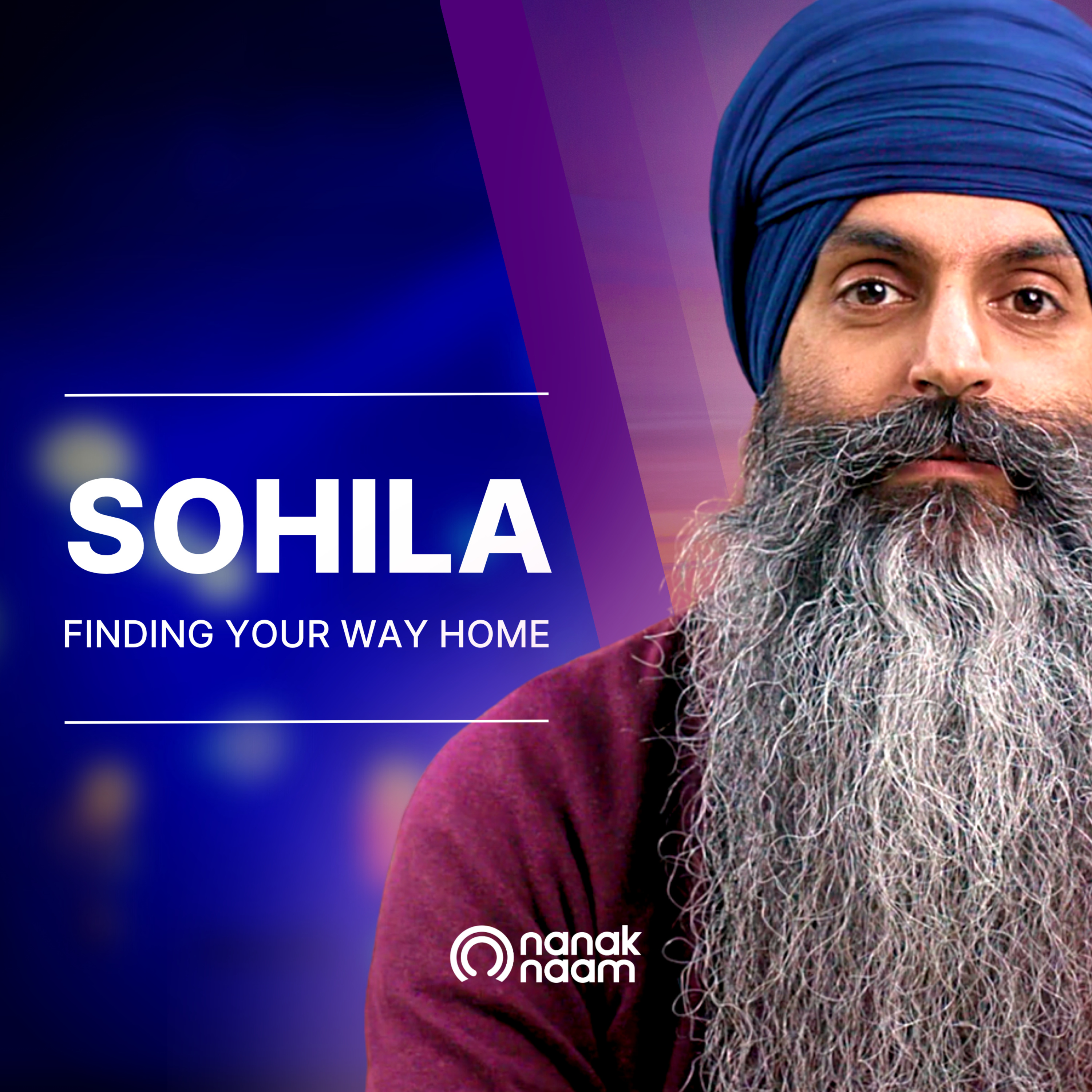 Sohila - Finding Your Way Home by Nanak Naam