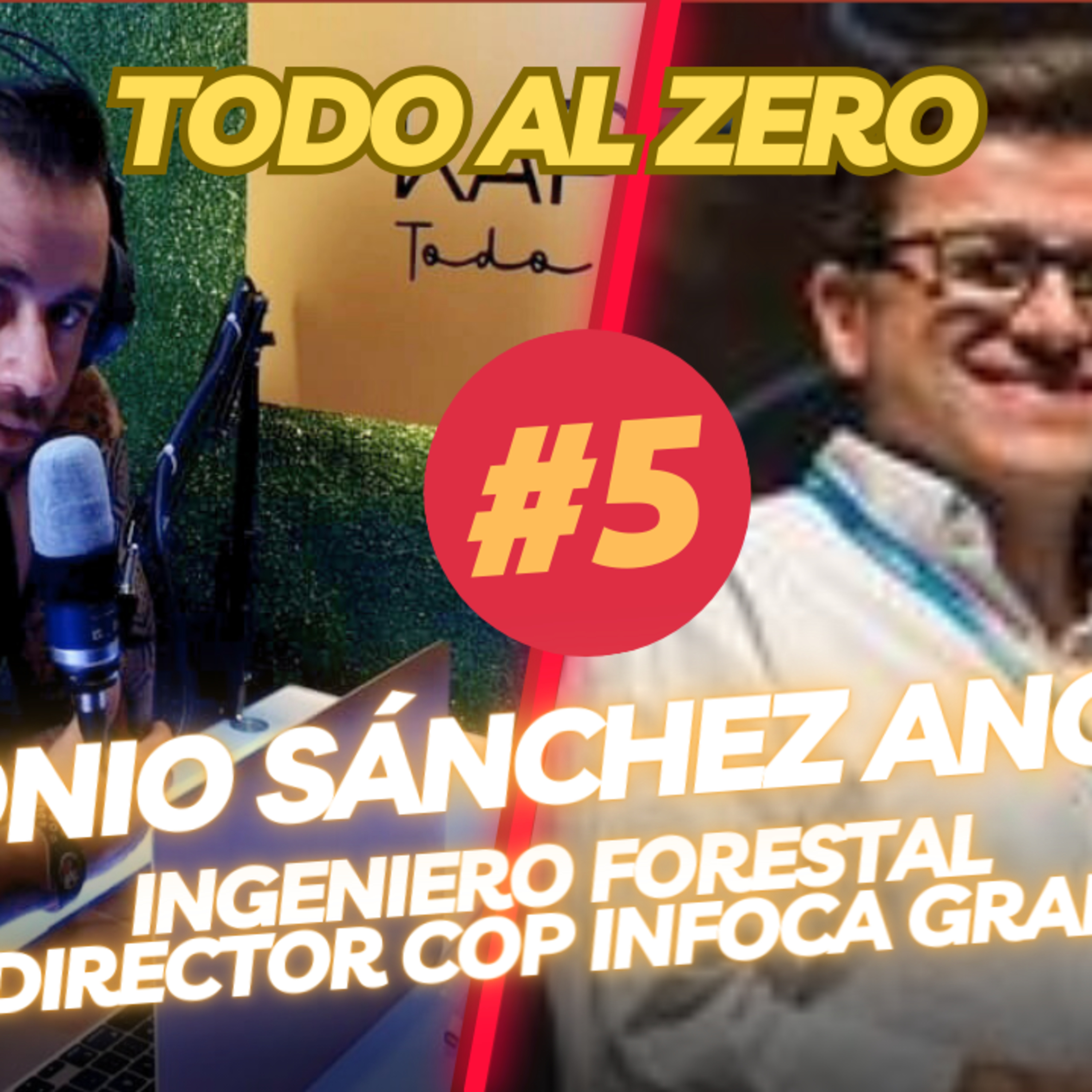 Todo Al Zero#5 Guardianes del Bosque: Extinguir Incendios, Prevención, Regenerar, Aprovechamiento episode artwork