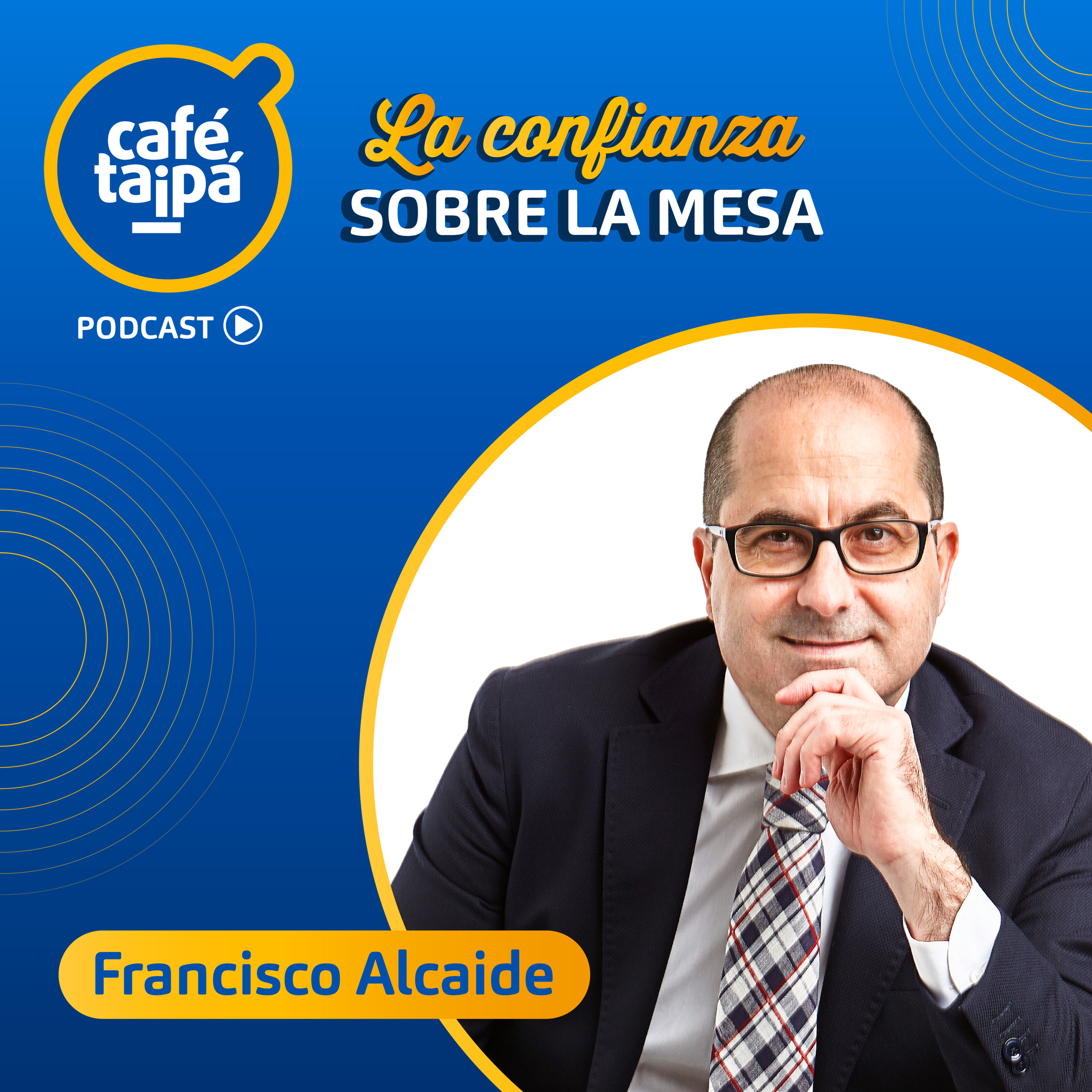 EP 8. Aprendiendo de los mejores: Propósito y marca personal | Francisco Alcaide episode artwork