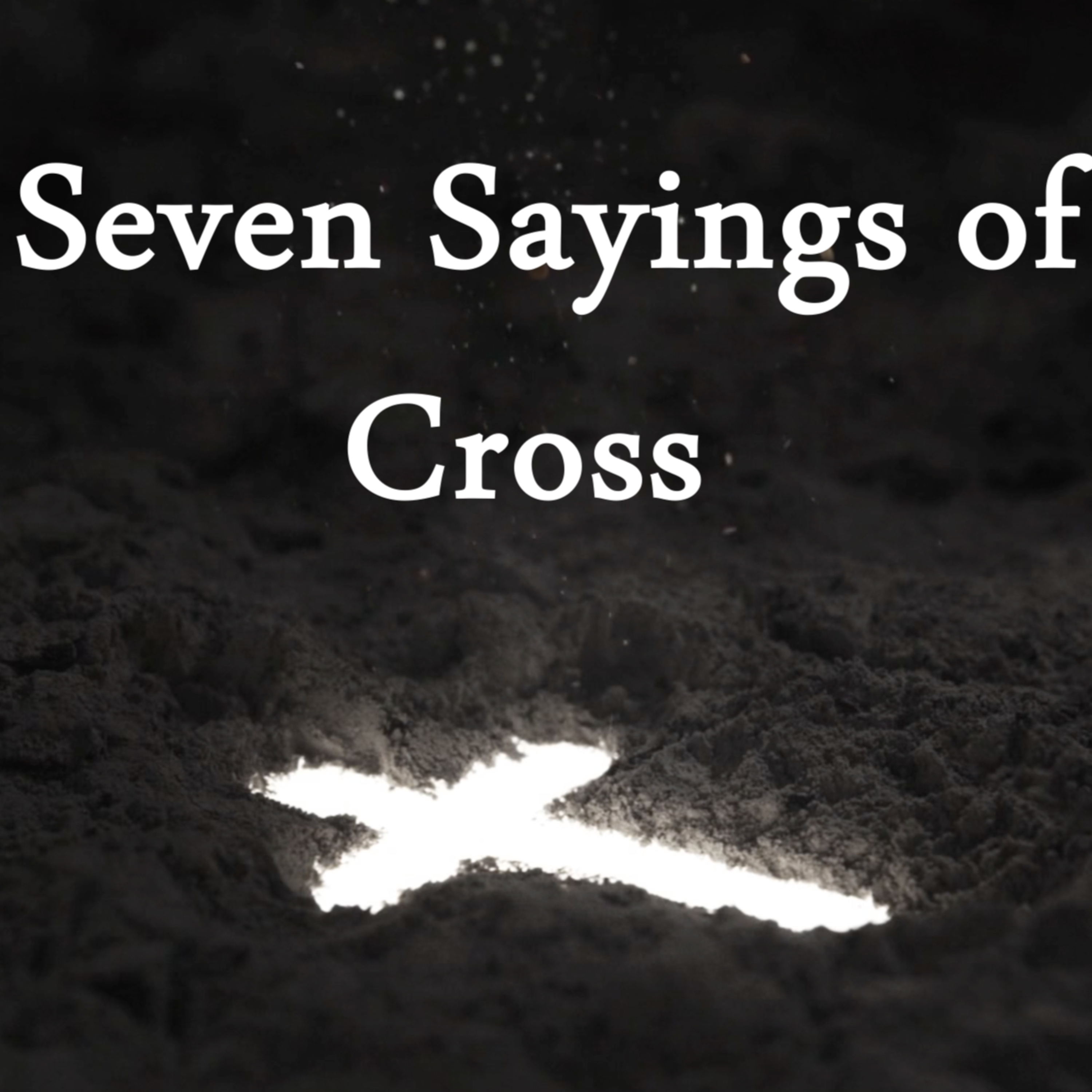 S2 E20 - The 7 Sayings of the Cross: Father, Forgive Them episode artwork