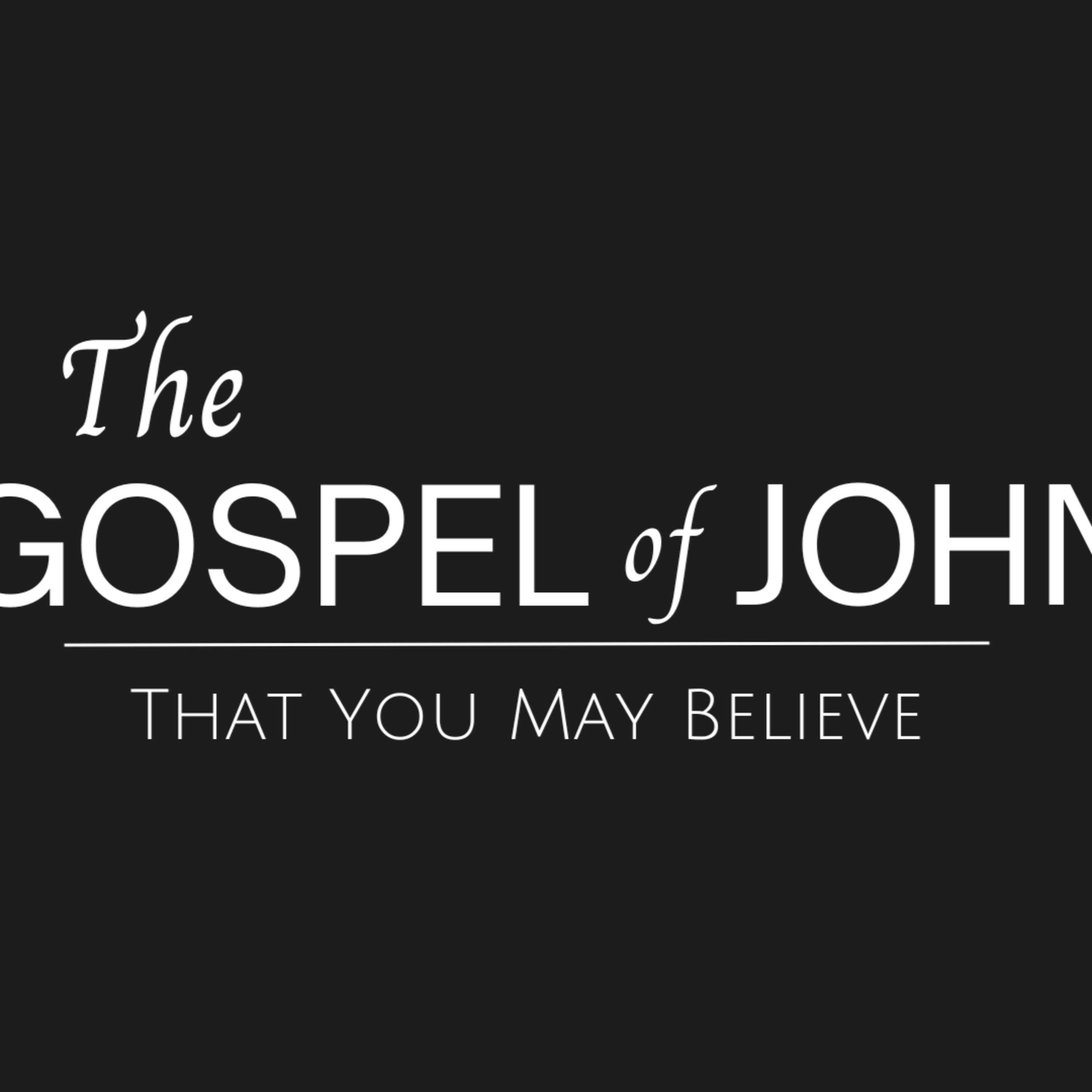 S5 E19 - The Bondage Breaker: The Gospel of John