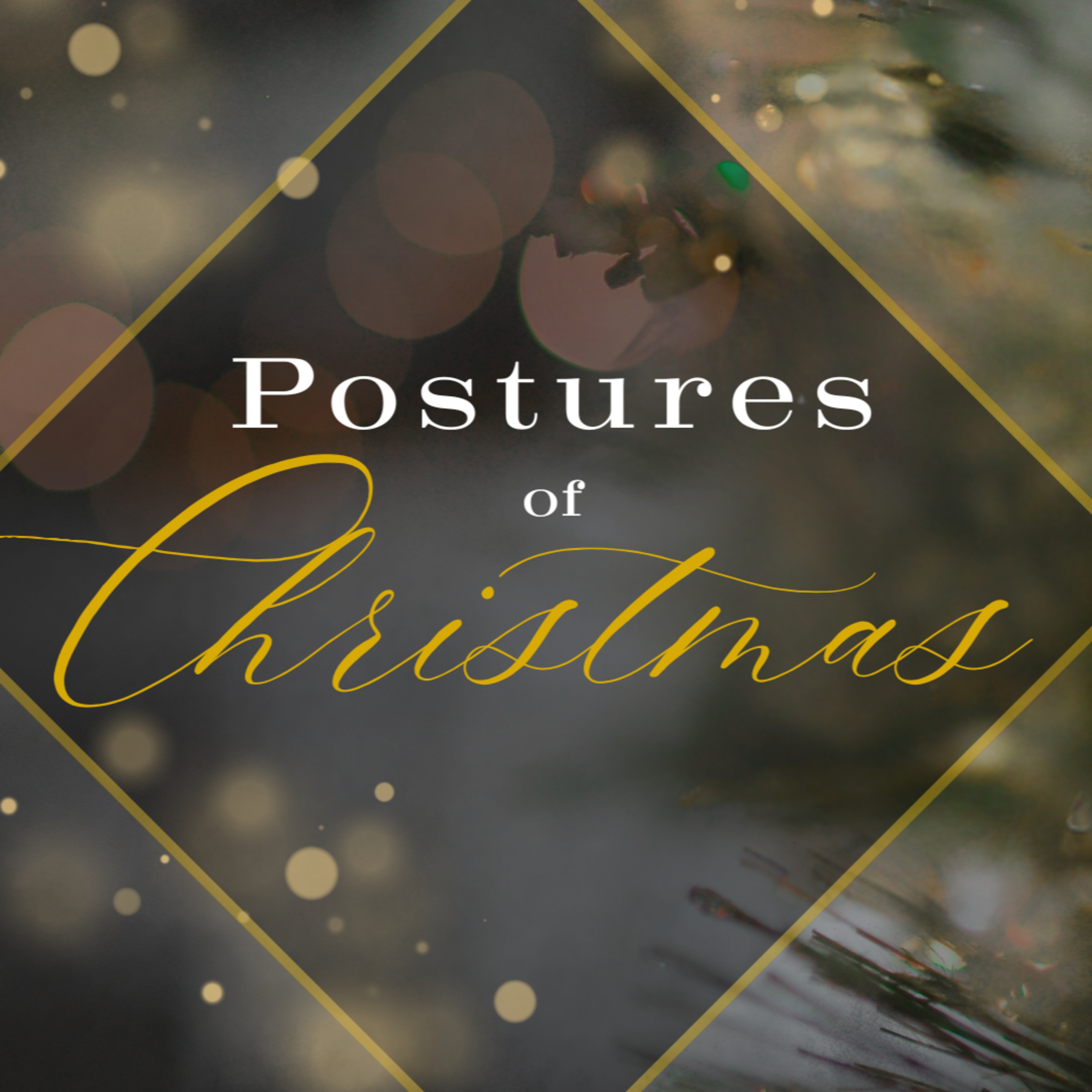 S5 E38 - A Posture of Submission: Postures of Christmas