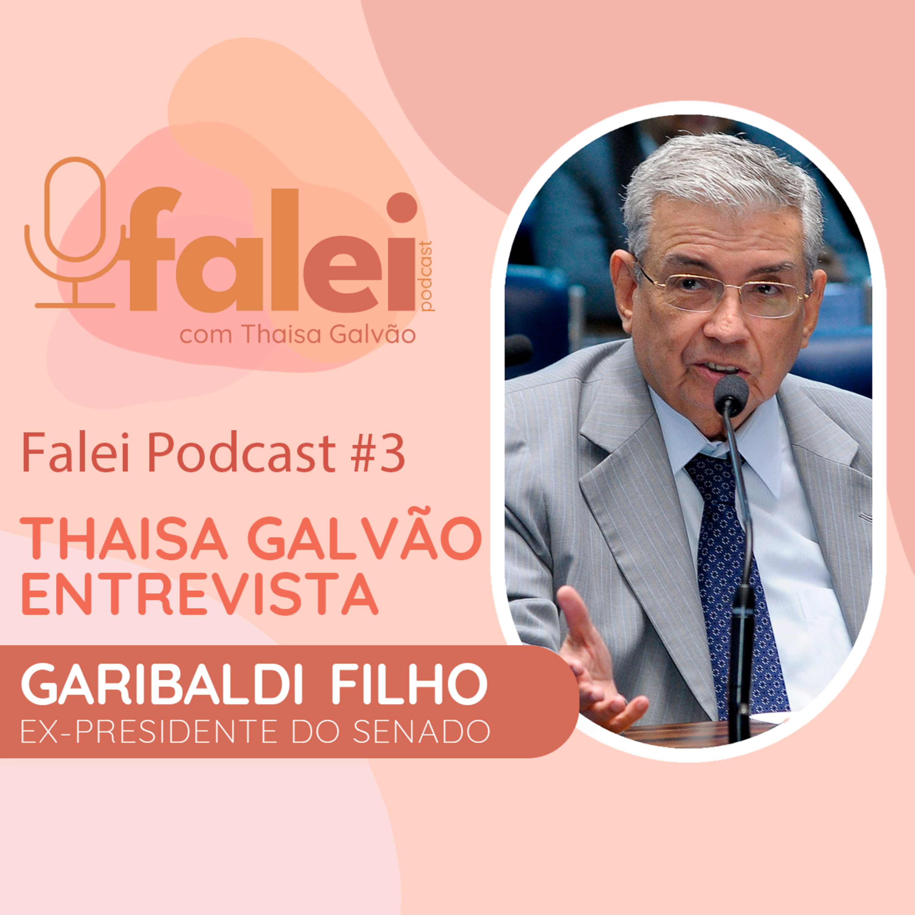 Falei Podcast com Thaisa Galvão