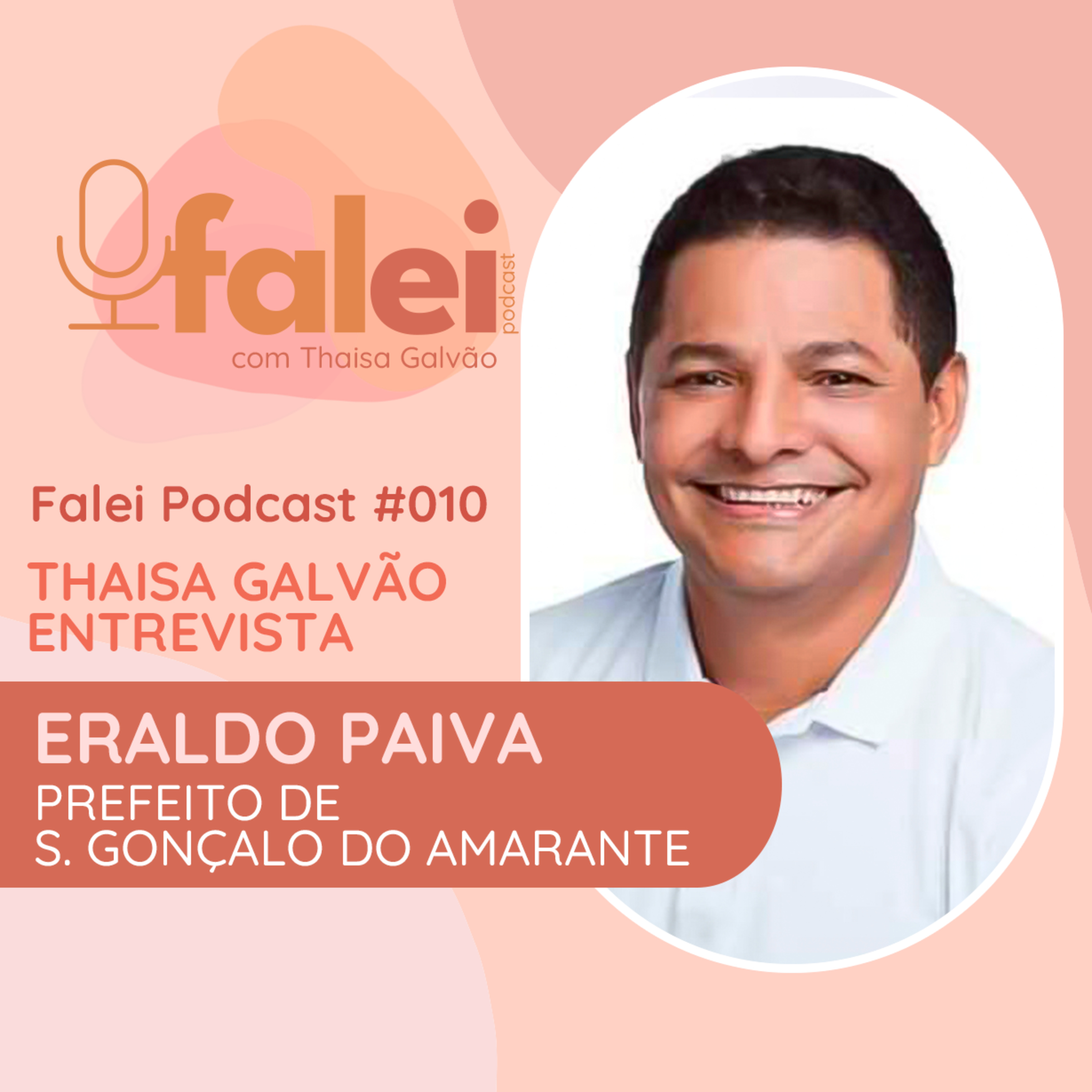 Falei Podcast com Thaisa Galvão