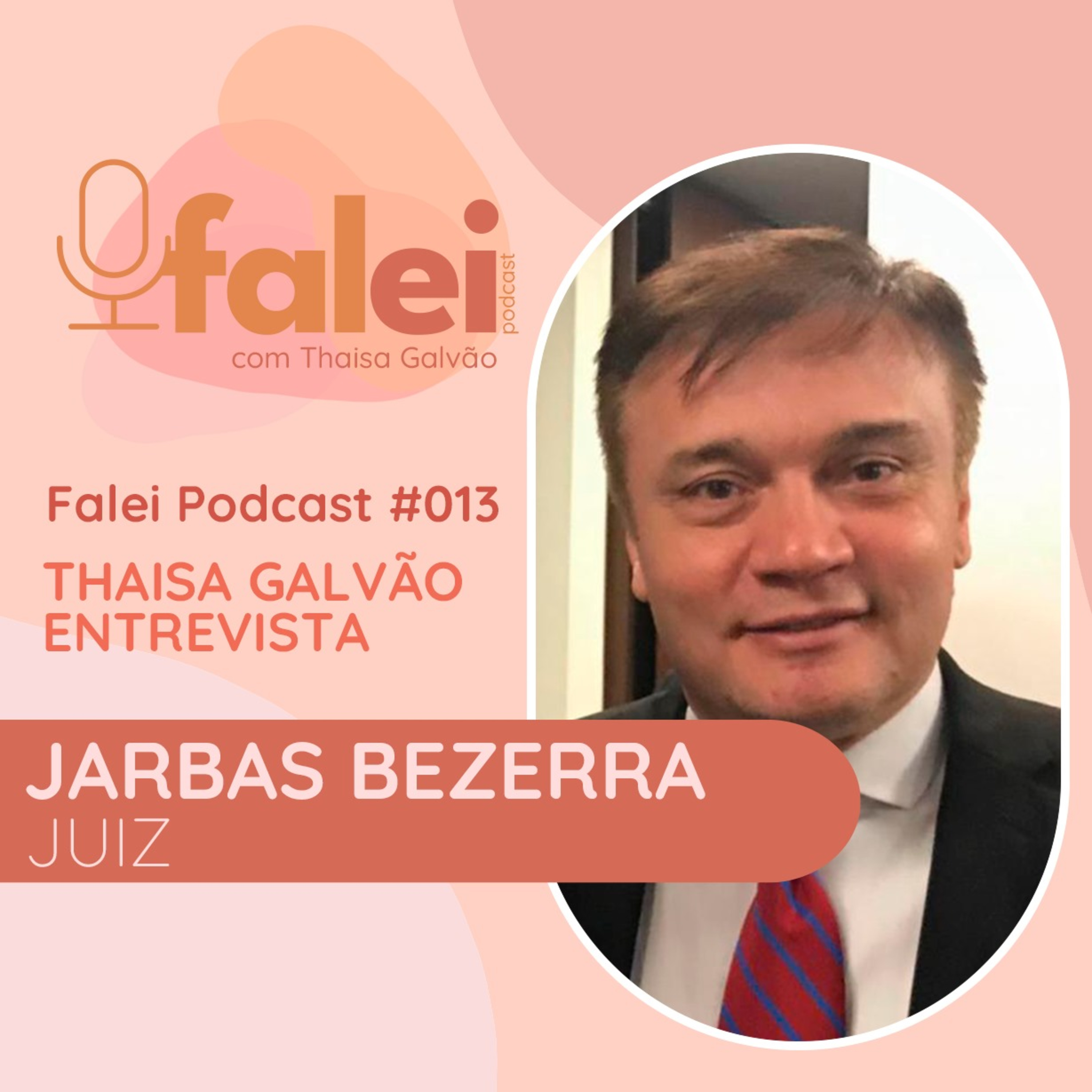 Falei Podcast com Thaisa Galvão