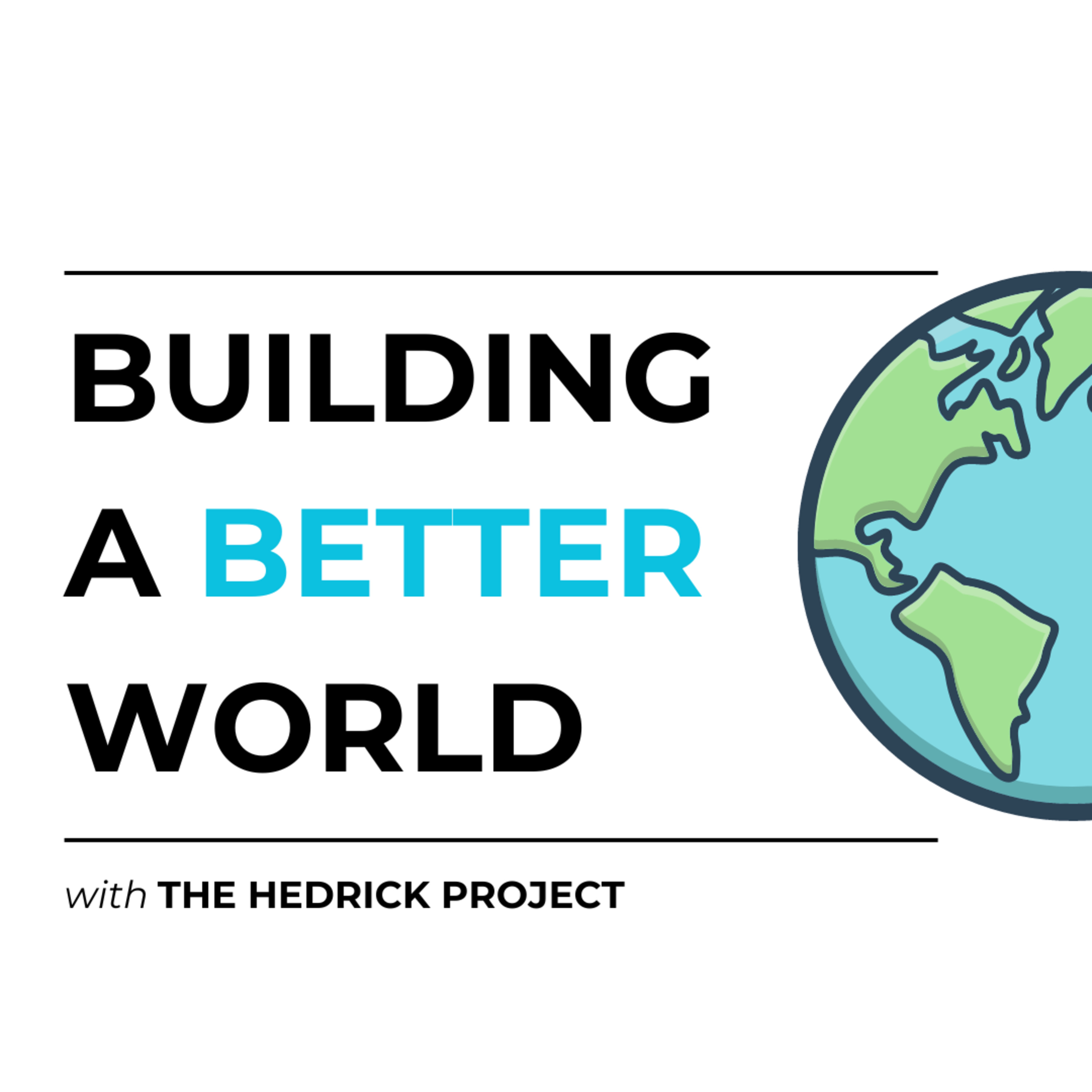 Building a Better World