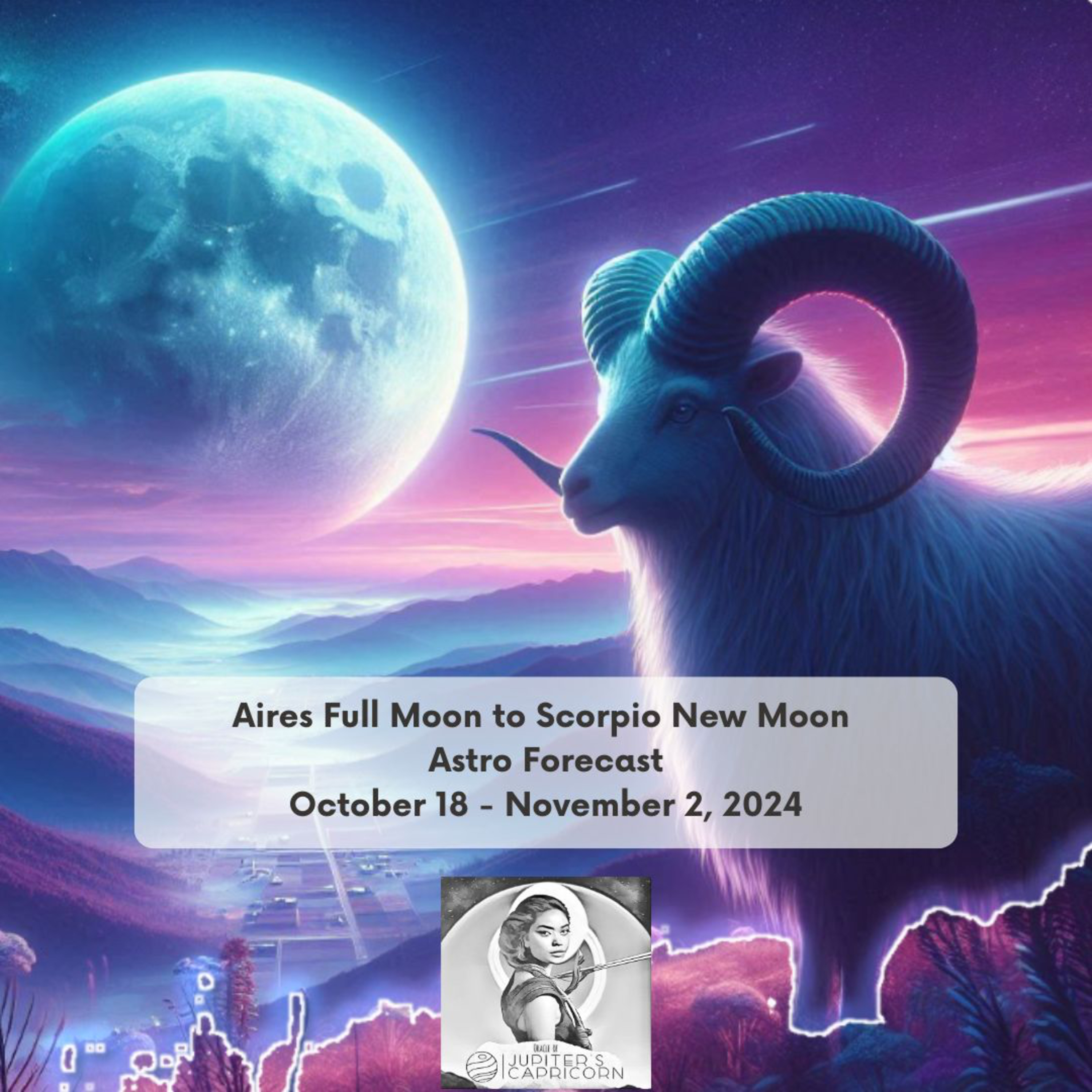 Aires Full Moon to Scorpio New Moon Astro Forecast episode artwork