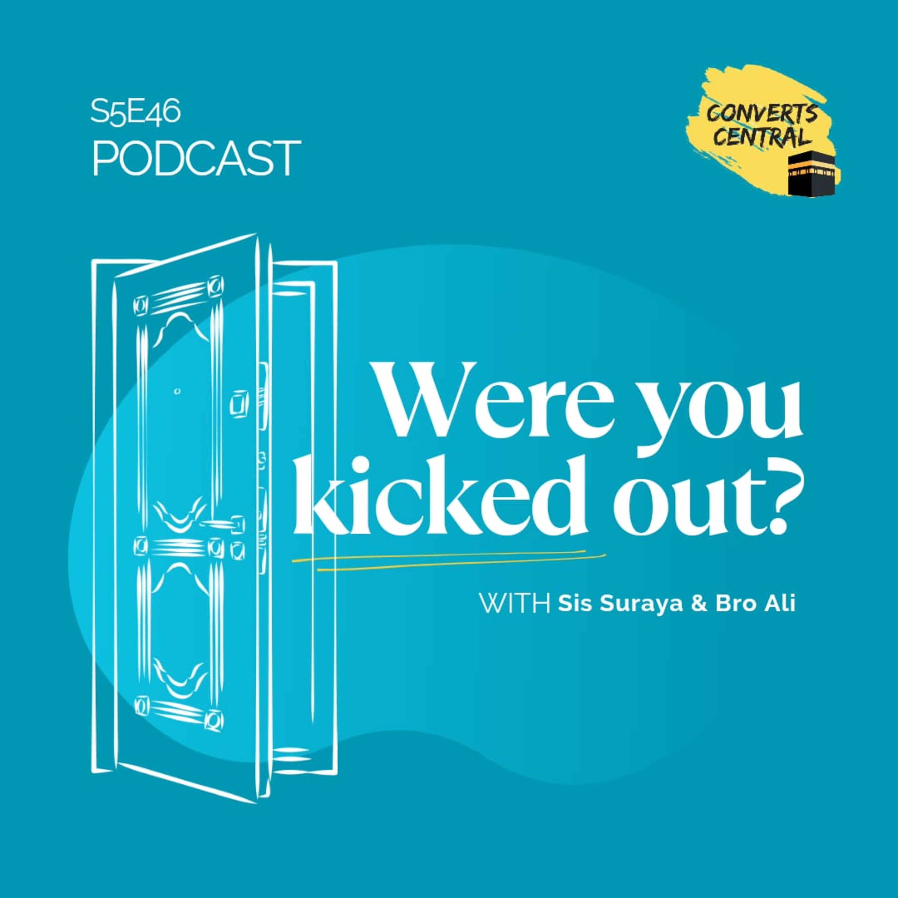 S5E46: Were You Kicked Out?
