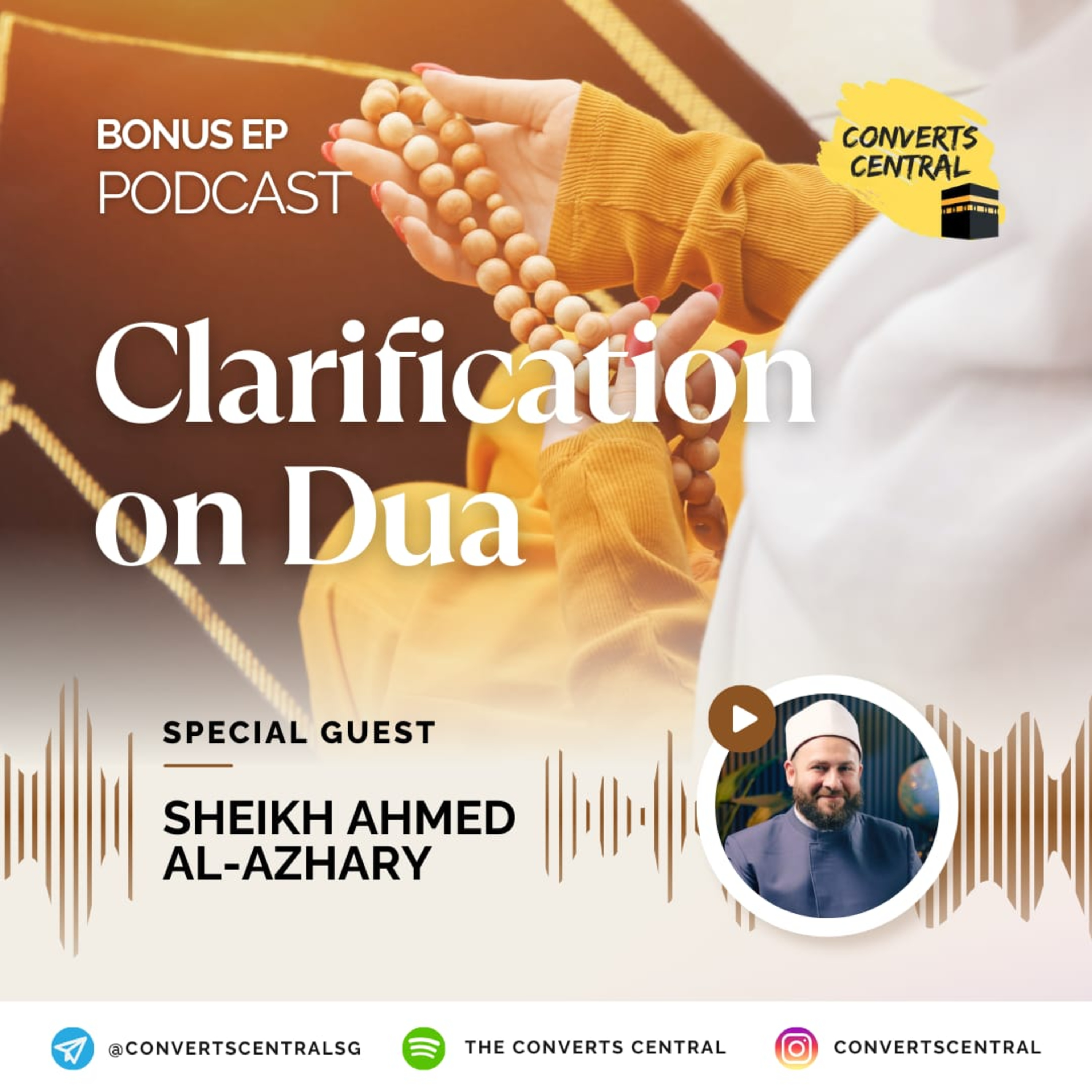 Bonus Episode: Clarification on Dua