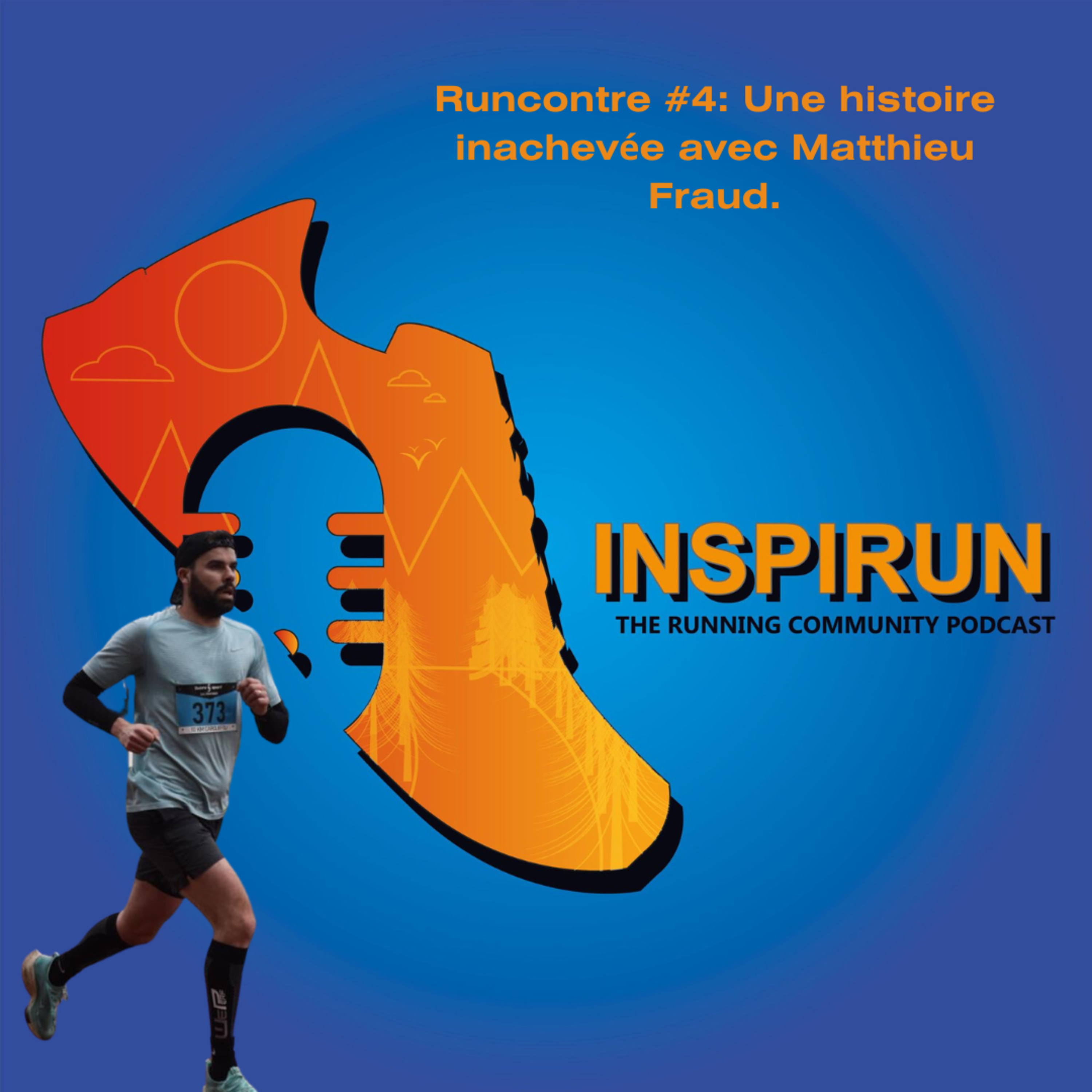 Runcontre #4: Une histoire inachevée avec Matthieu Fraud.