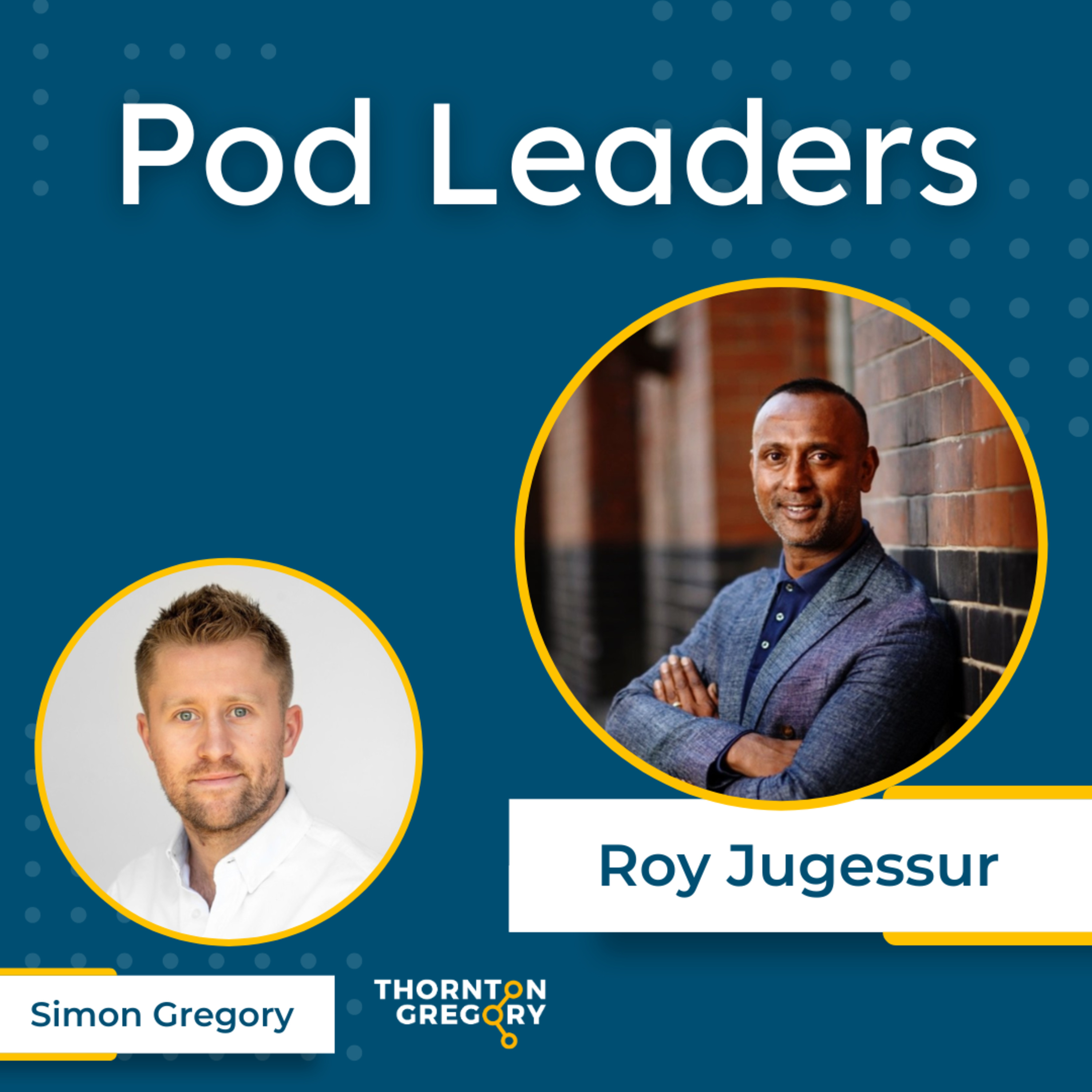 Pod Leaders