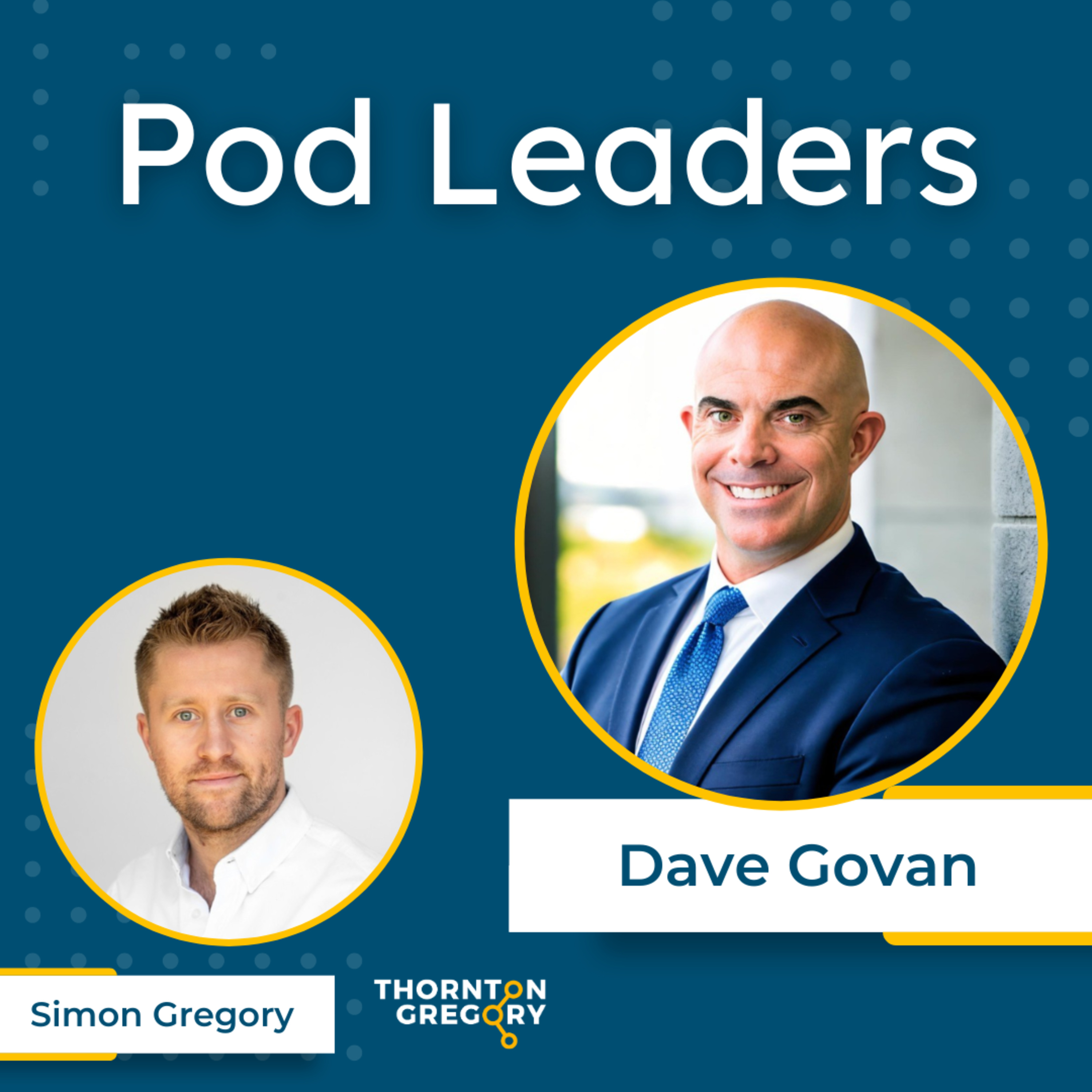 Pod Leaders