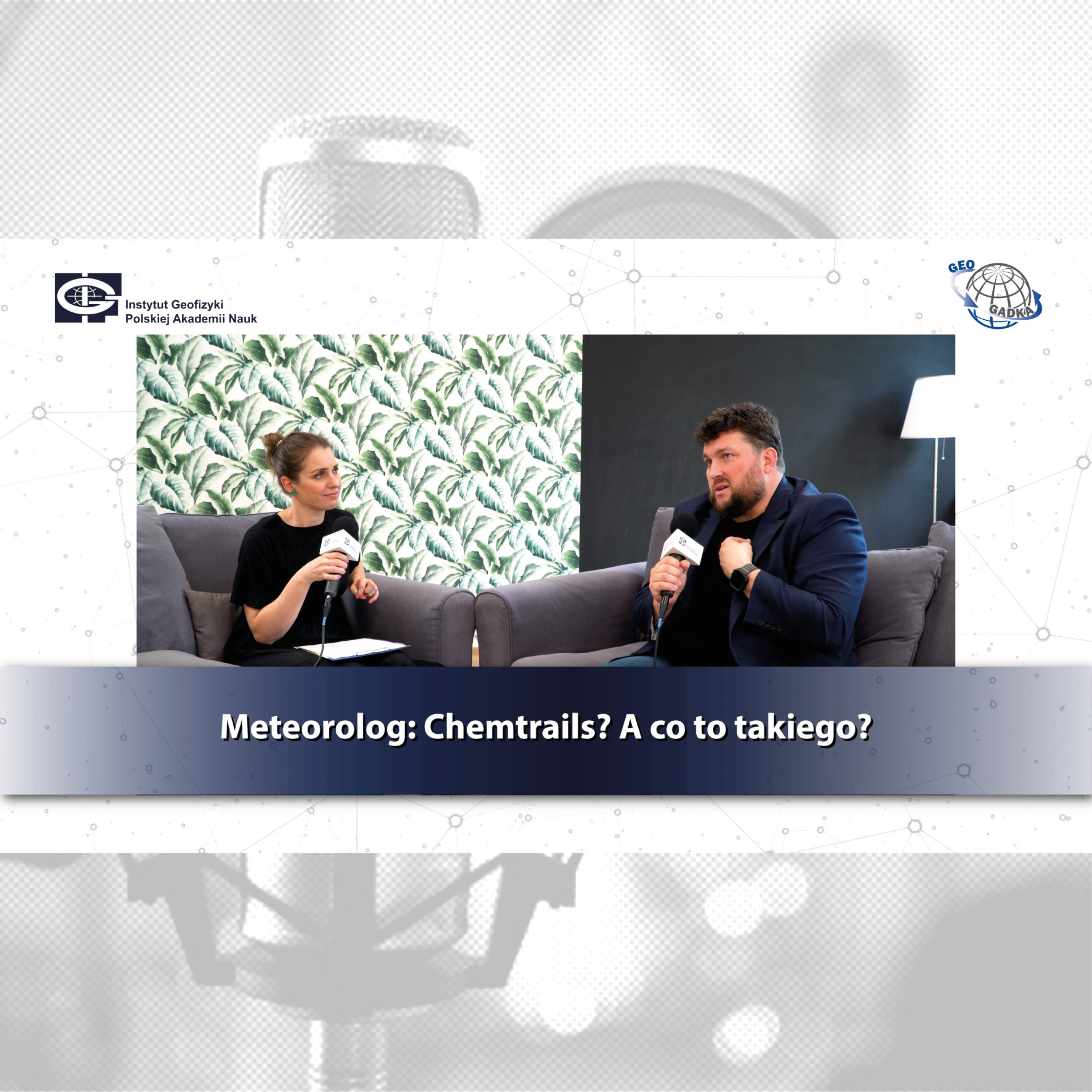 Podcast #22. Meteorolog: Chemtrails? A co to takiego?
